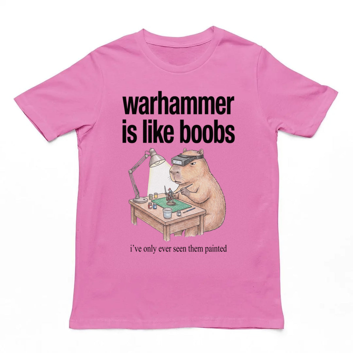 Warhammer Is Like Boobs T-Shirt Orbital Clothing