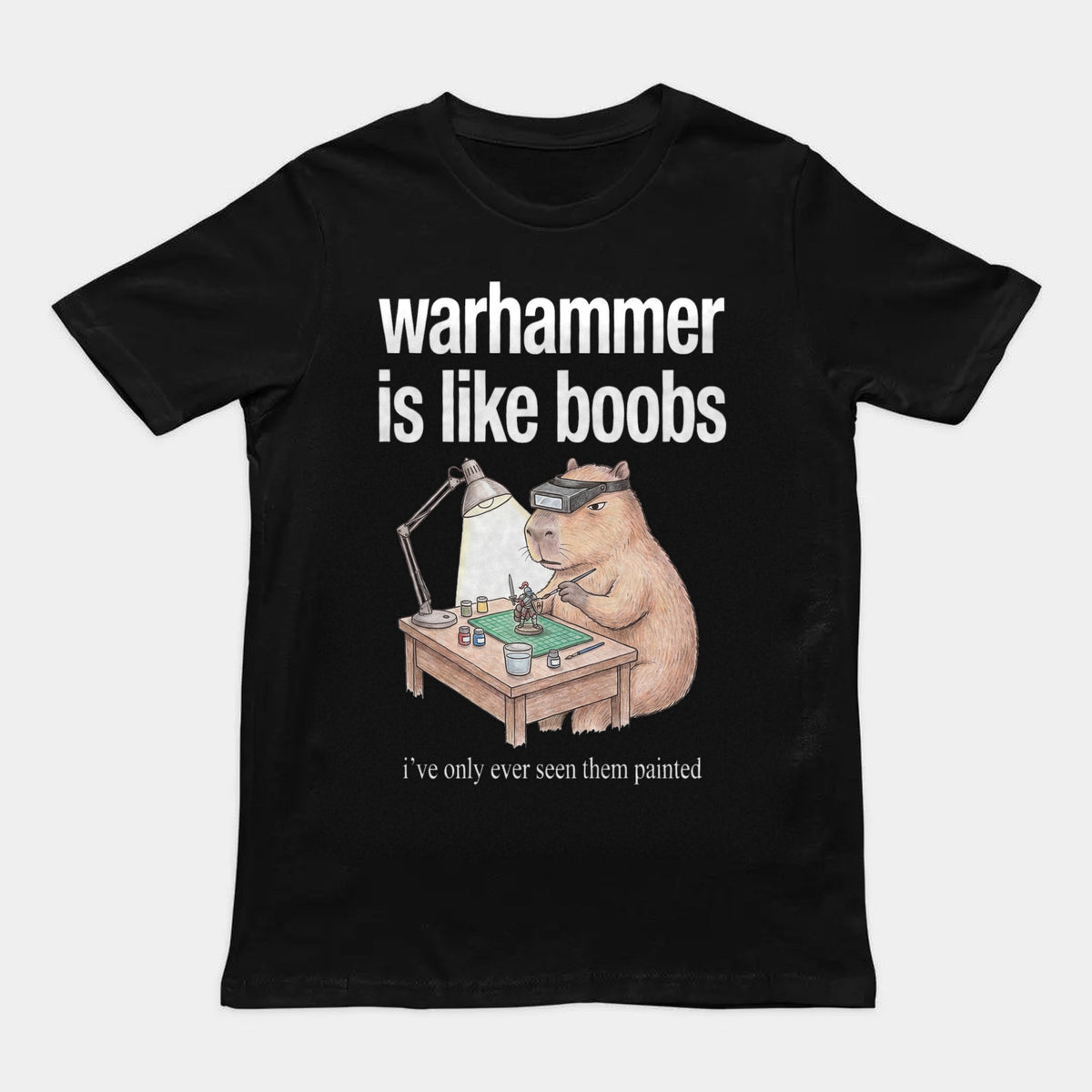 Warhammer Is Like Boobs T-Shirt Orbital Clothing