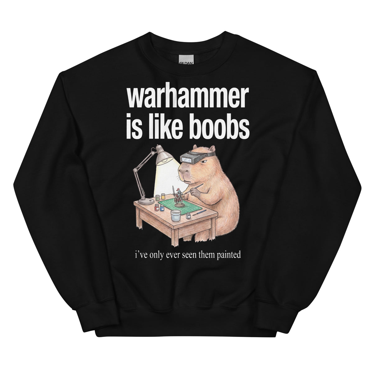Warhammer Is Like Boobs Sweatshirt Orbital Clothing