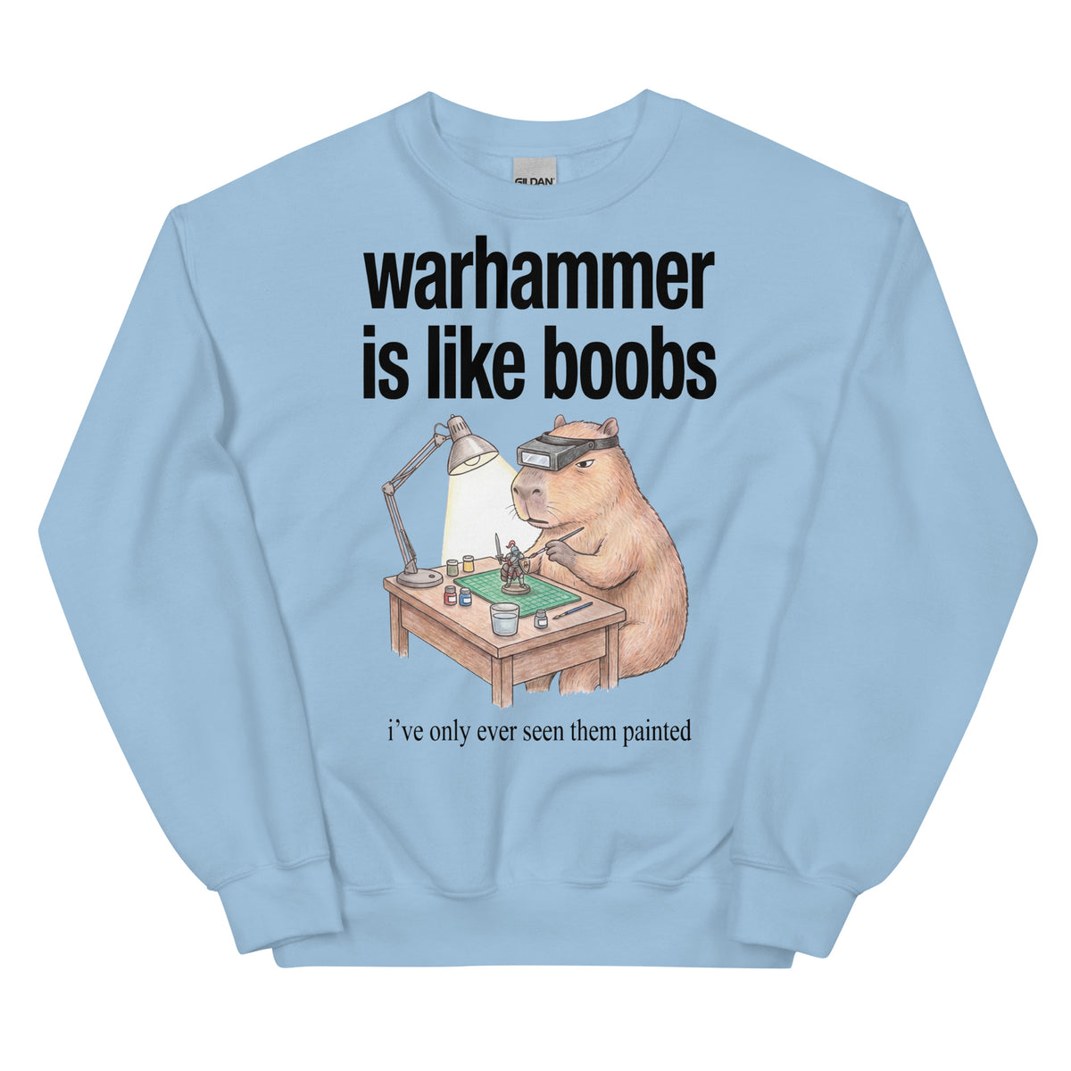 Warhammer Is Like Boobs Sweatshirt Orbital Clothing