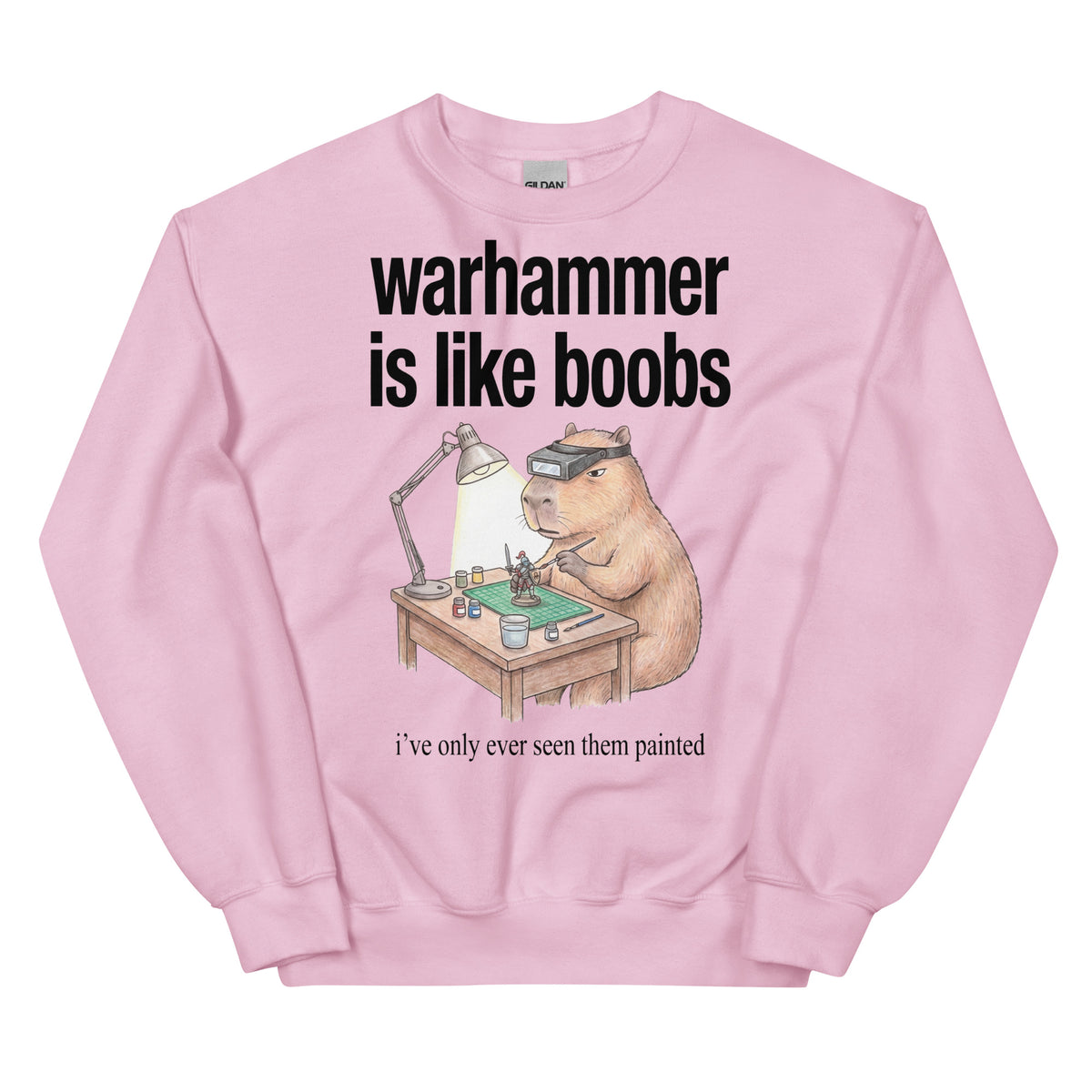 Warhammer Is Like Boobs Sweatshirt Orbital Clothing