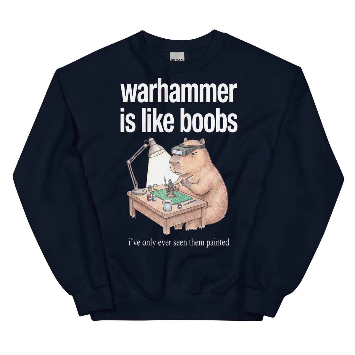 Warhammer Is Like Boobs Sweatshirt Orbital Clothing