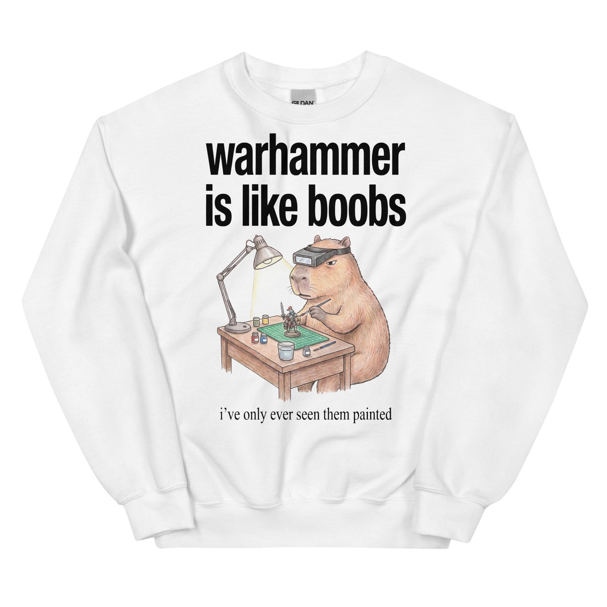 Warhammer Is Like Boobs Sweatshirt Orbital Clothing