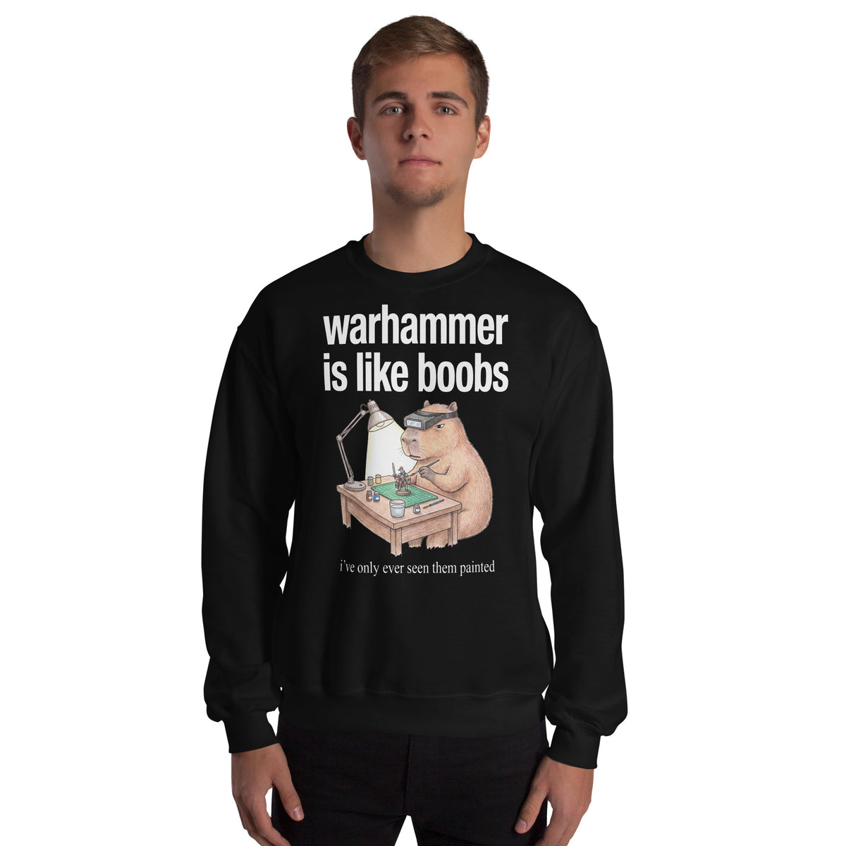 Warhammer Is Like Boobs Sweatshirt Orbital Clothing