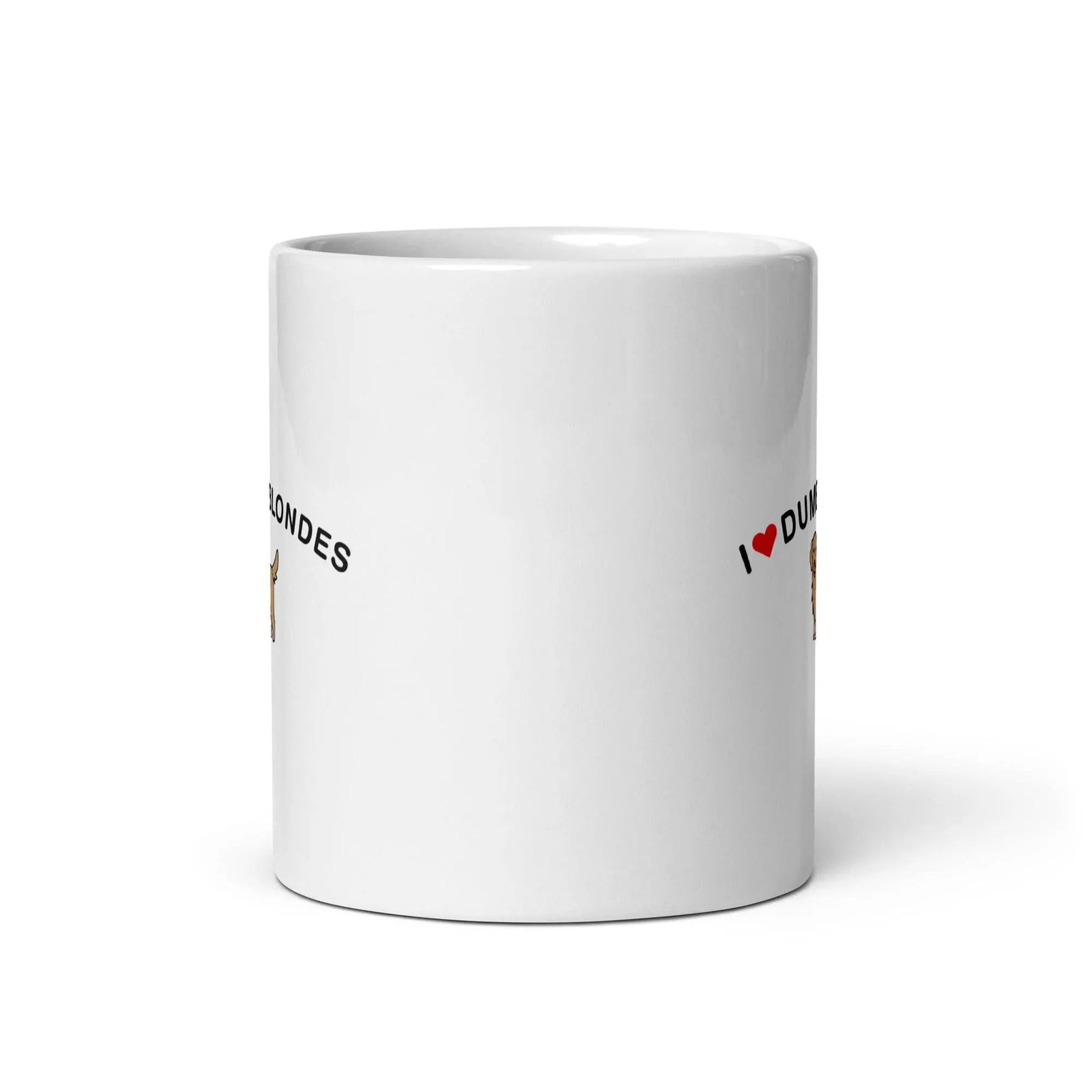 I Love Dumb Blondes White glossy mug - Orbital Clothing