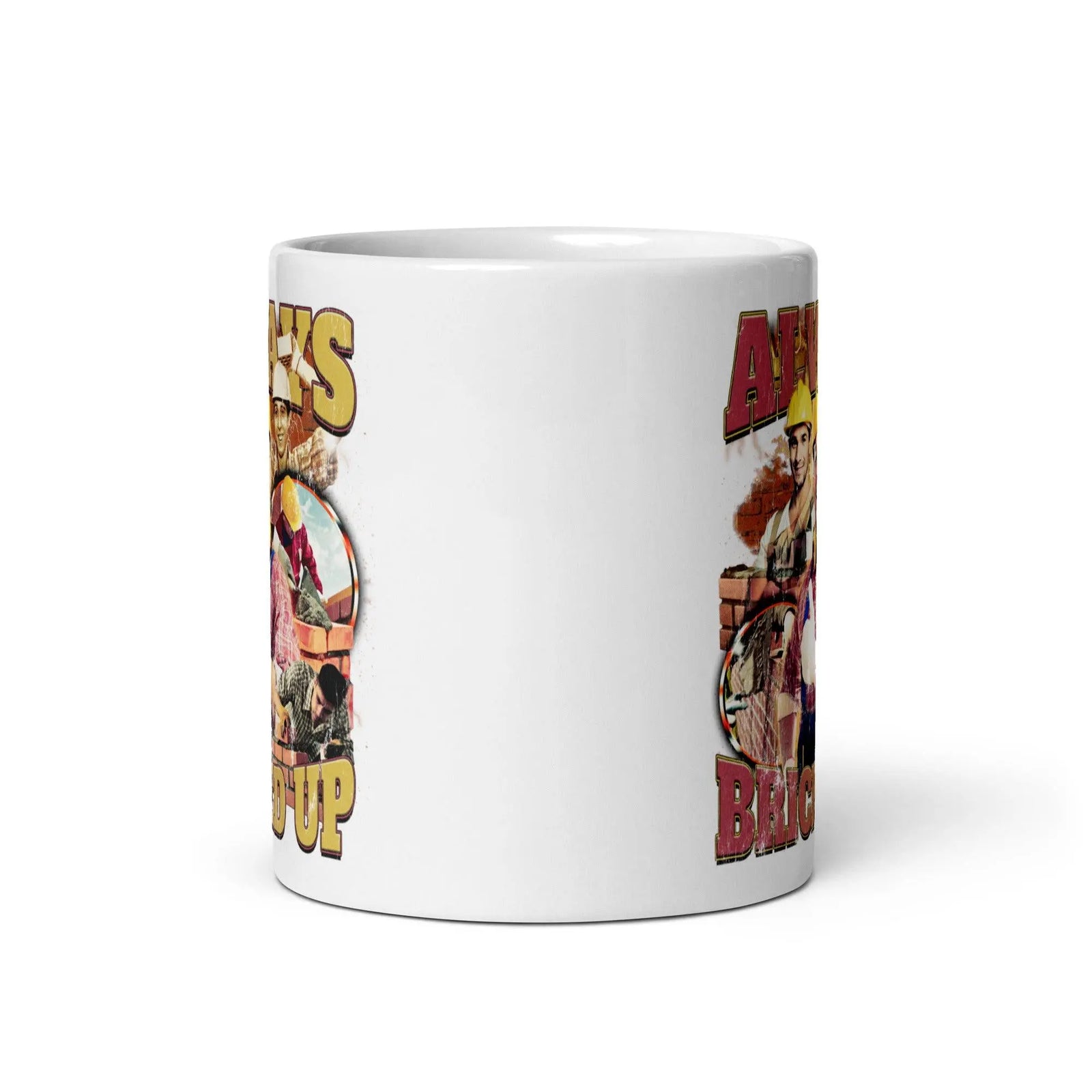 Always Bricked Up White glossy mug - Orbital Clothing