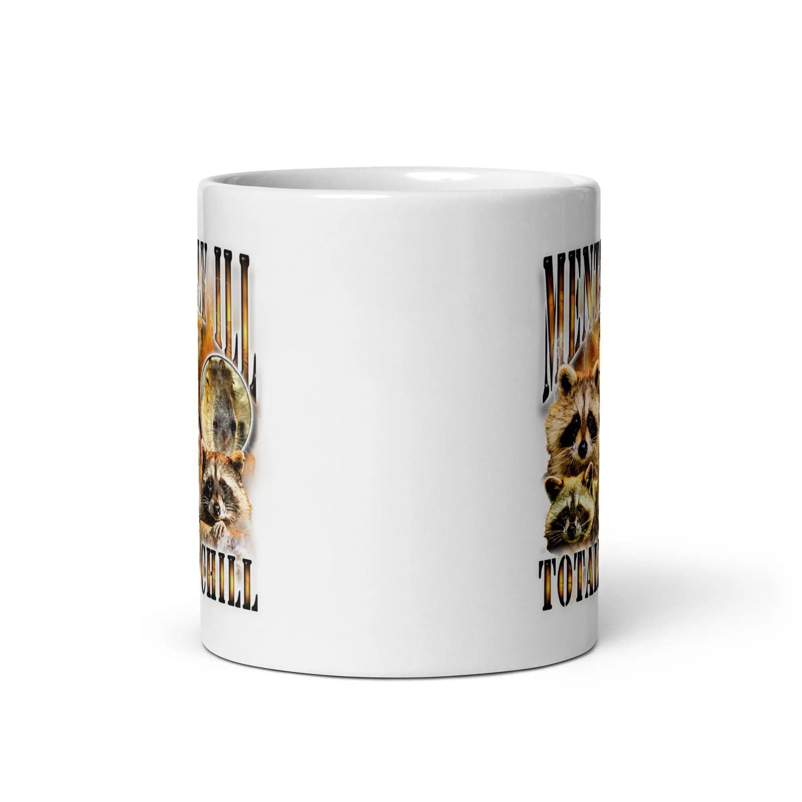 Mentally Ill Totally Chill White glossy mug - Orbital Clothing