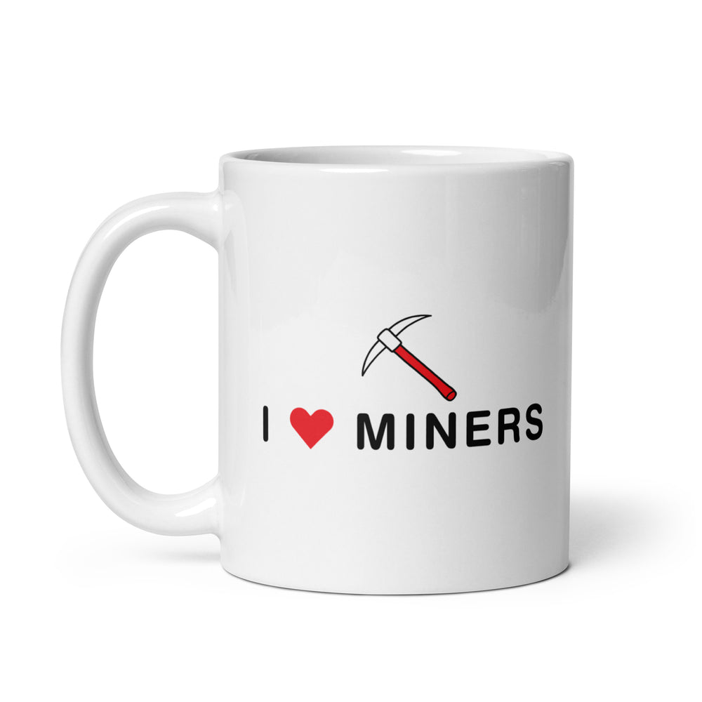 I love Miners White glossy mug