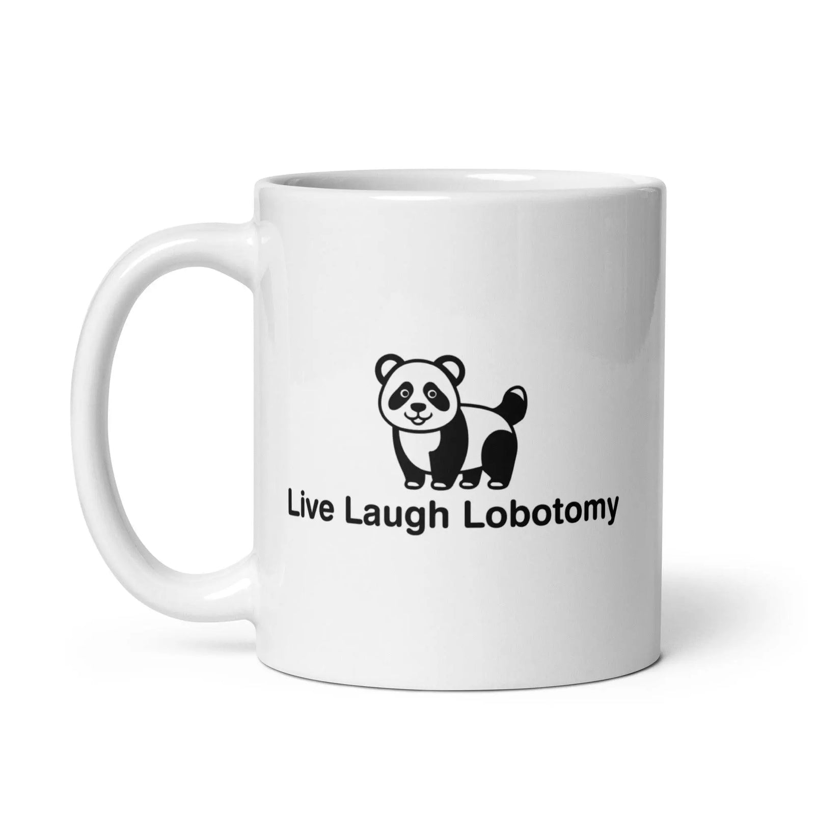 Live Laugh Lobotomy design 2 White glossy mug - Orbital Clothing