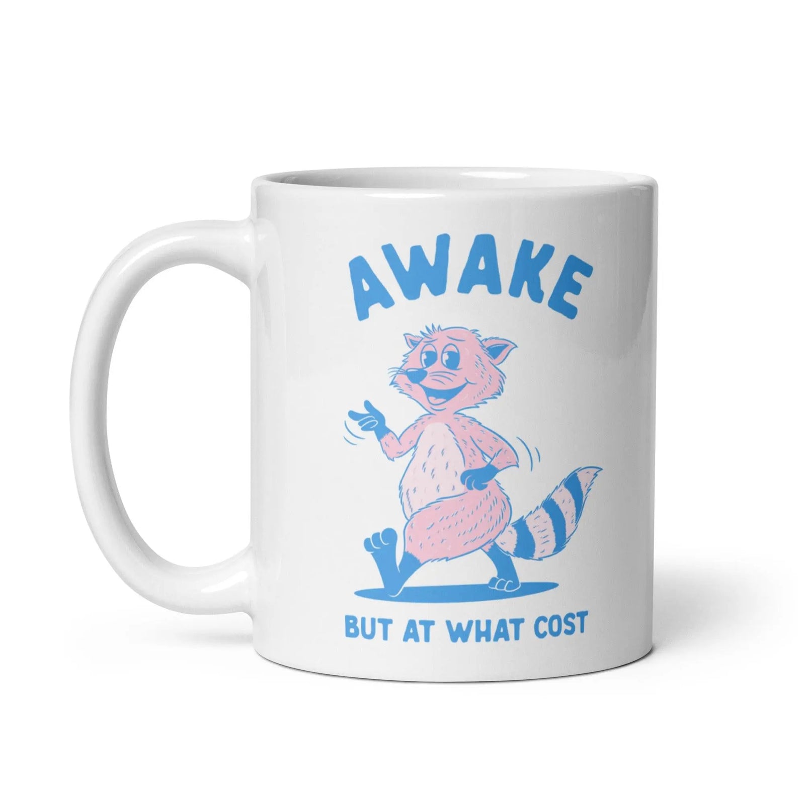 Awake but at What Cost White glossy mug - Orbital Clothing