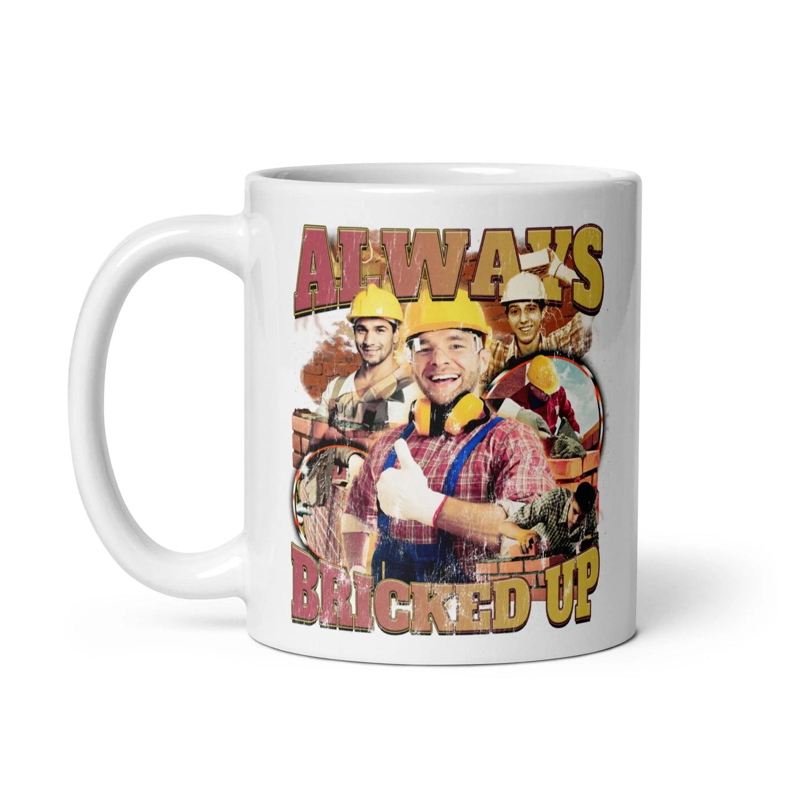 Always Bricked Up White glossy mug - Orbital Clothing