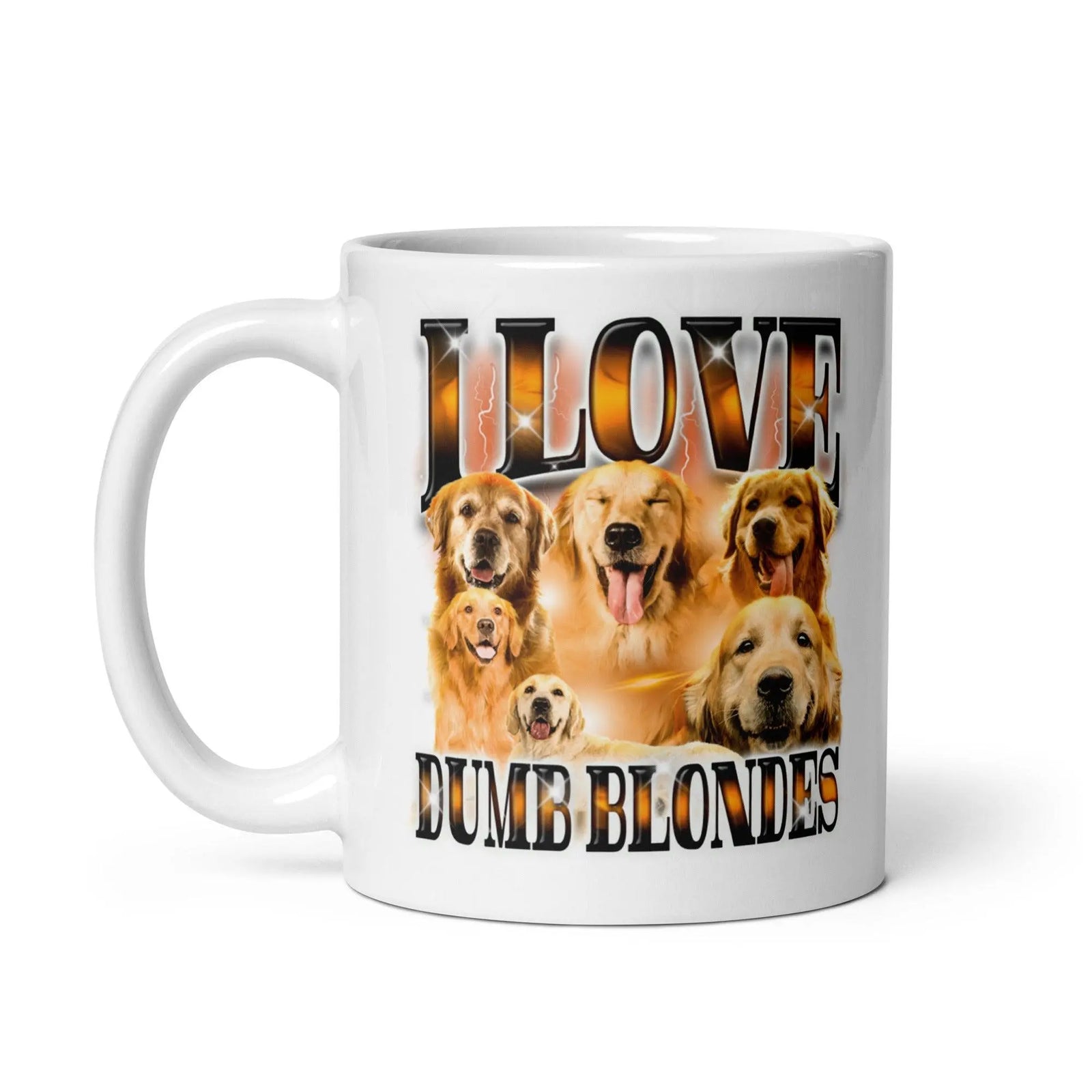 I Love Dumb Blondes White glossy mug - Orbital Clothing