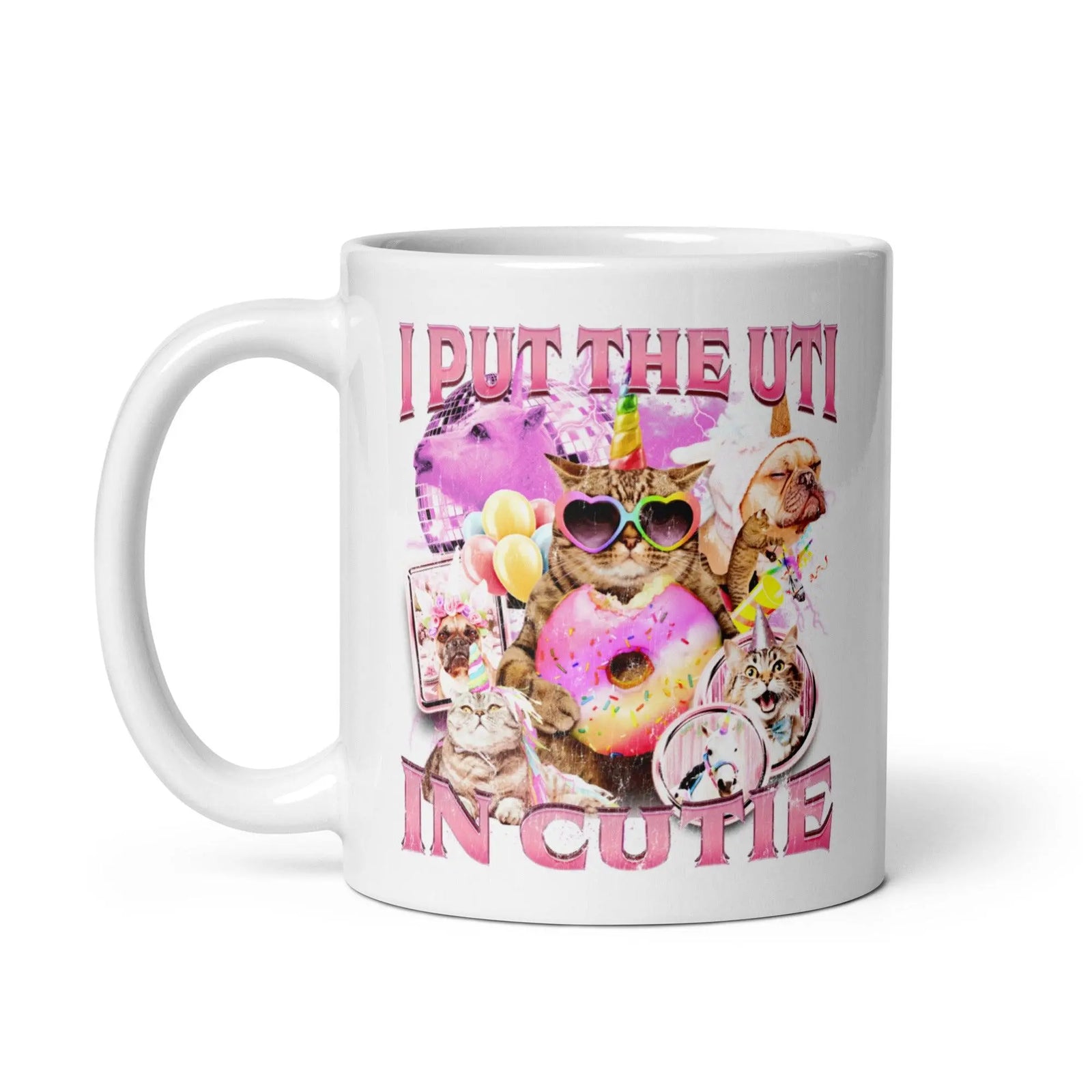 I Put the UTI in Cutie White glossy mug - Orbital Clothing