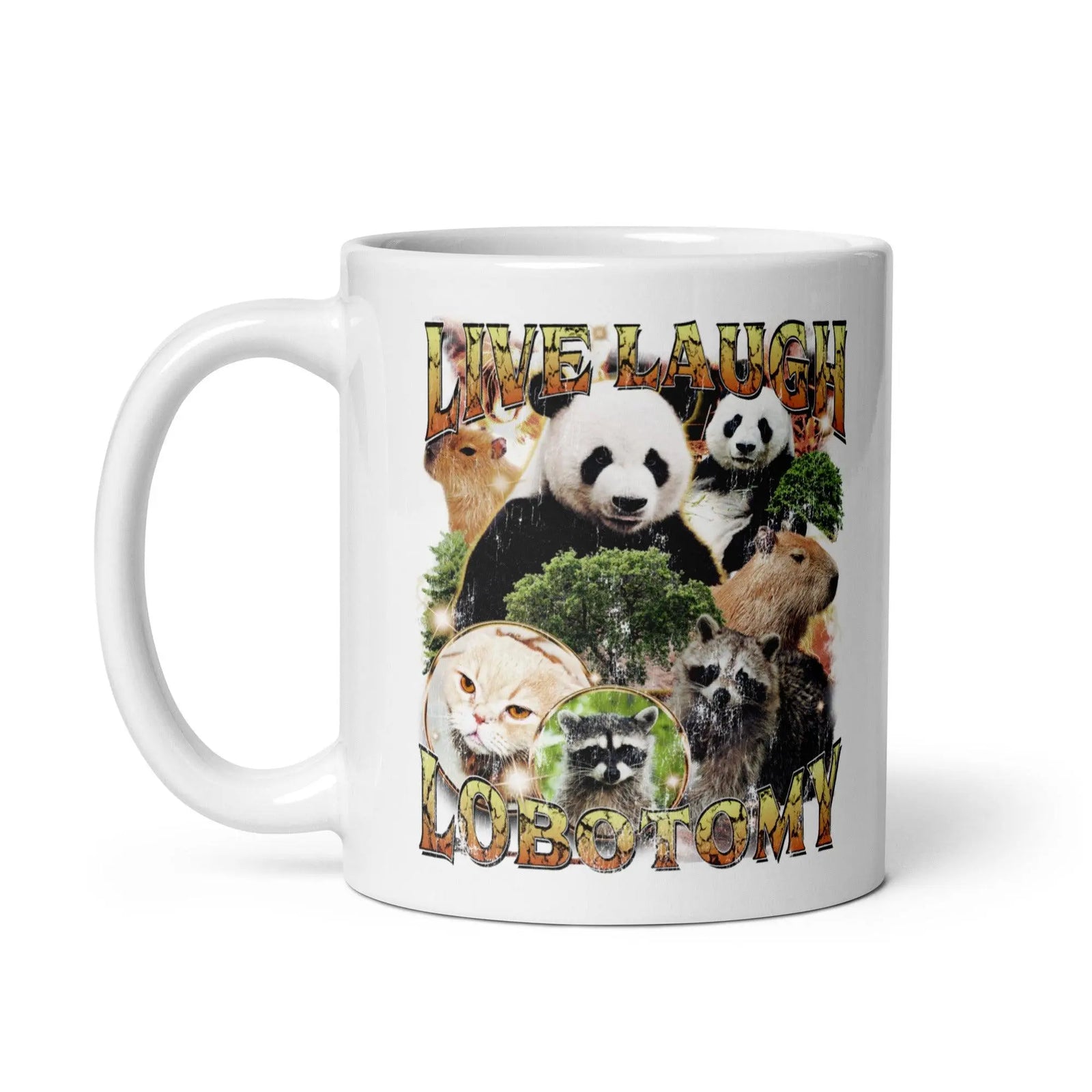 Live Laugh Lobotomy White glossy mug - Orbital Clothing