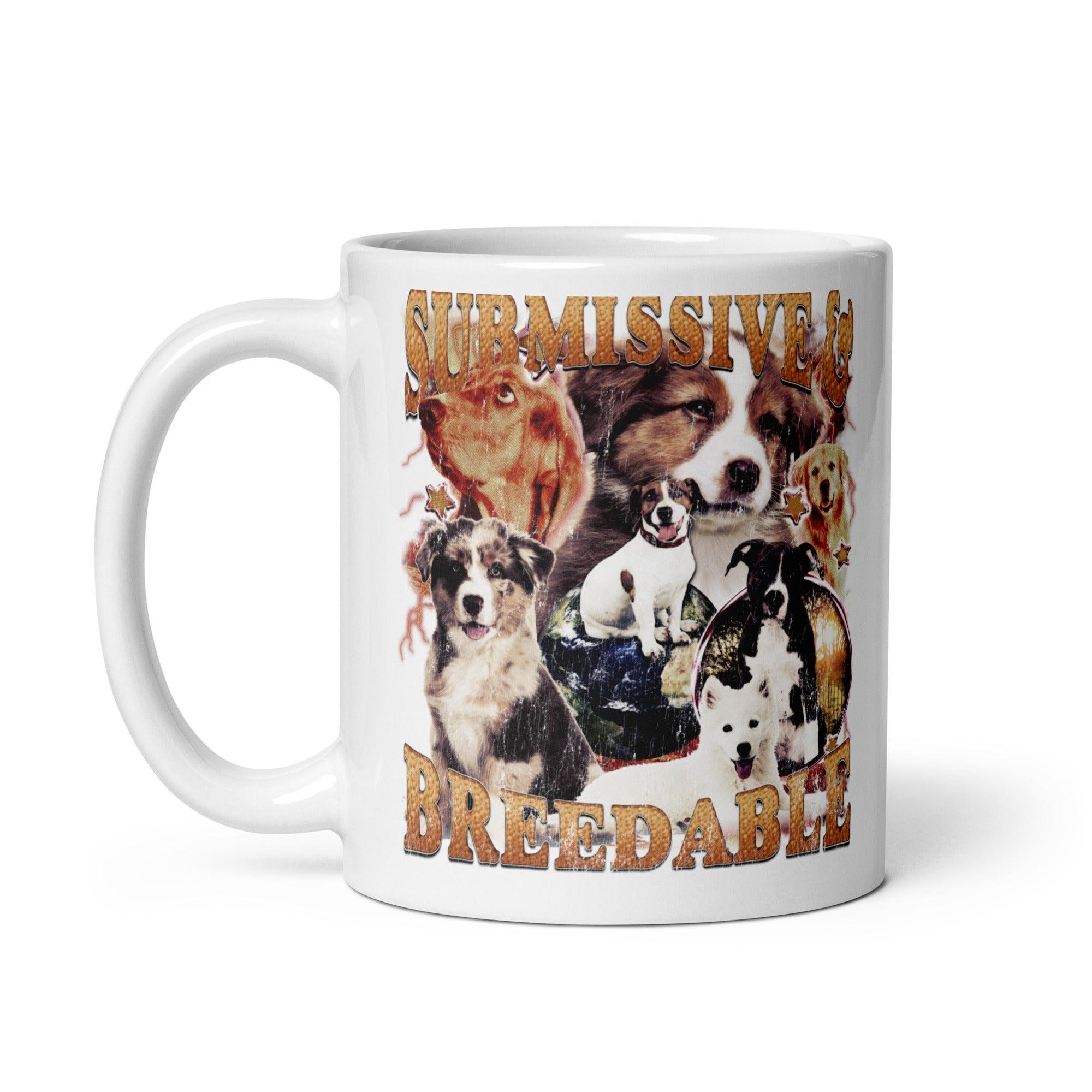 Submissive and Breedable White glossy mug - Orbital Clothing