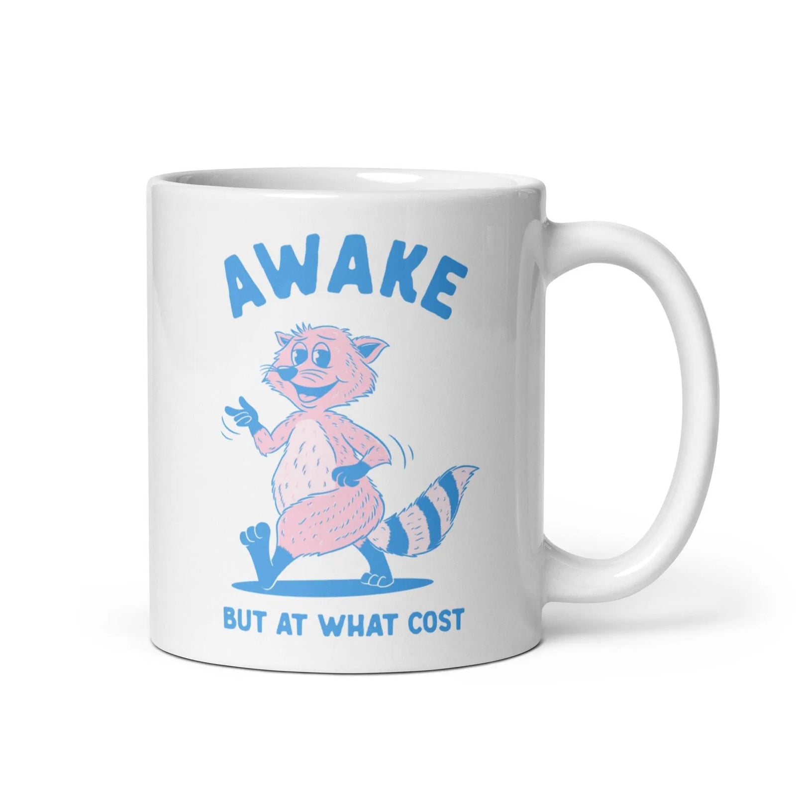 Awake but at What Cost White glossy mug - Orbital Clothing