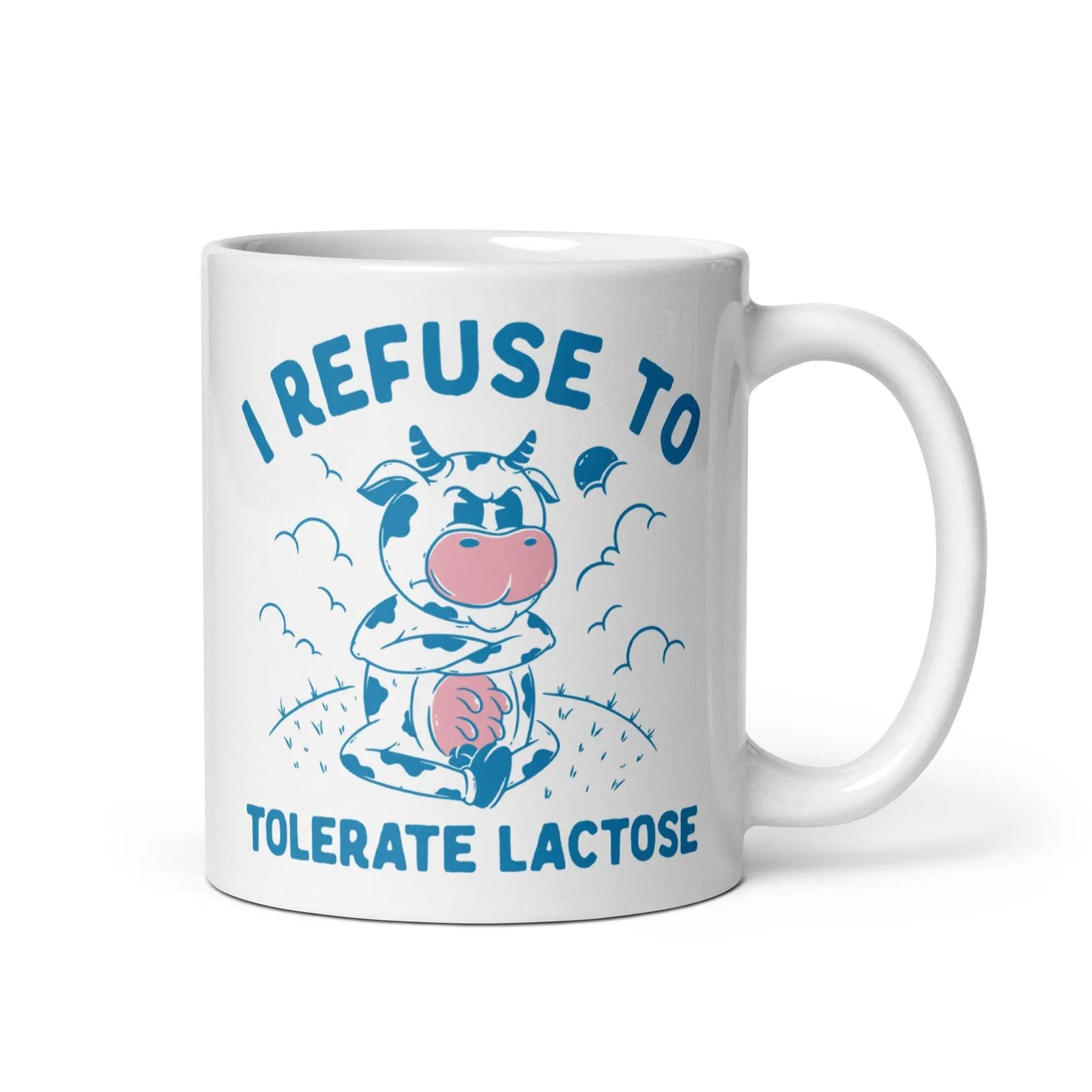 I Refuse to Tolerate Lactose White glossy mug - Orbital Clothing