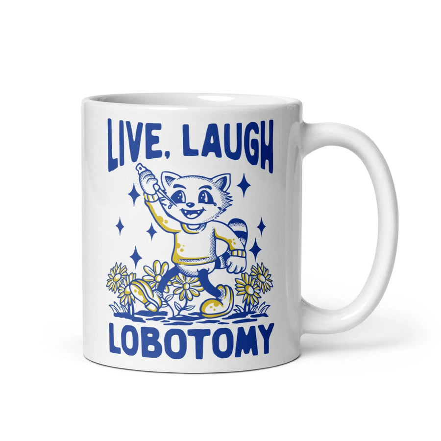 Live Laugh Lobotomy cartoon design 1 White glossy mug - Orbital Clothing