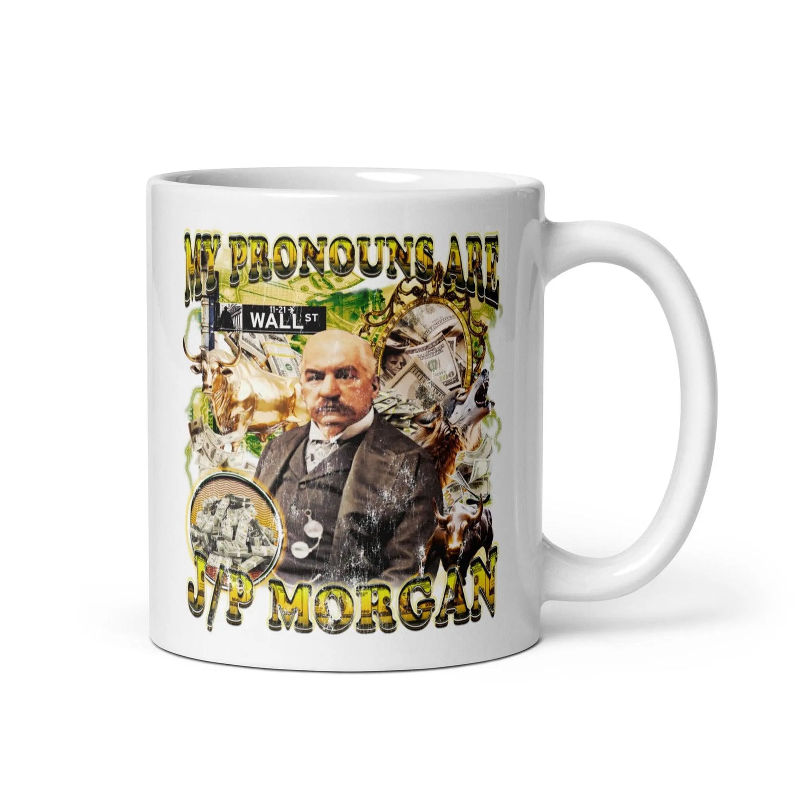My Pronouns are J_P Morgan White glossy mug - Orbital Clothing