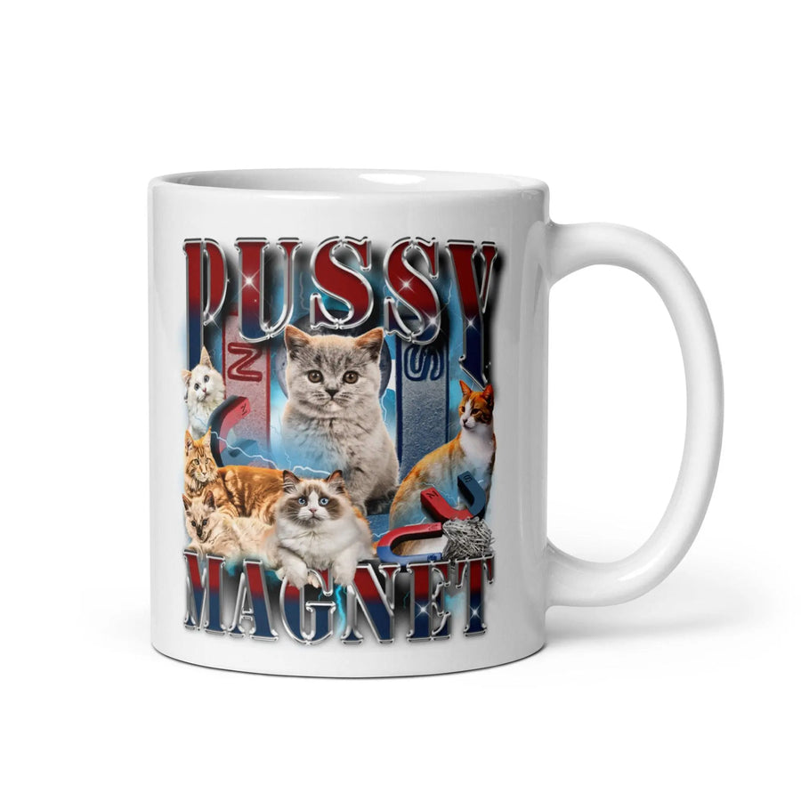 Pussy Magnet White glossy mug - Orbital Clothing