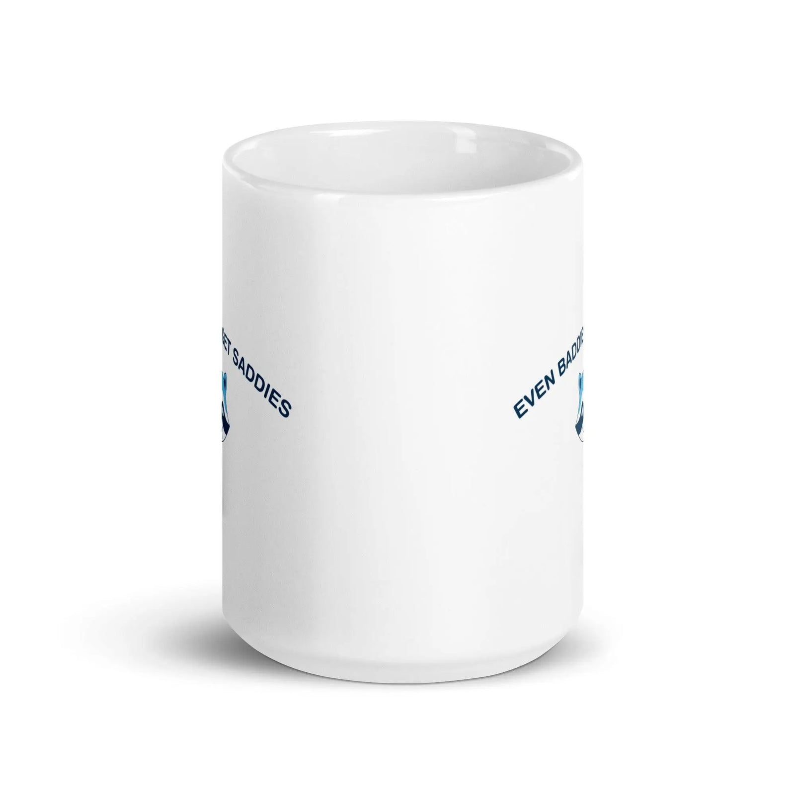 Even Baddies Get Saddies White glossy mug - Orbital Clothing