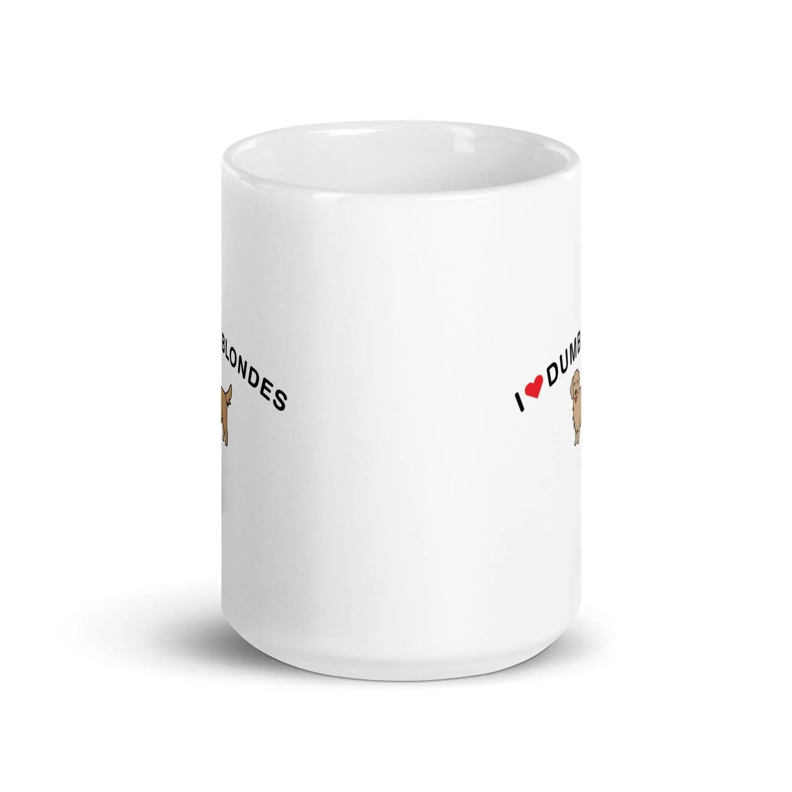 I Love Dumb Blondes White glossy mug - Orbital Clothing