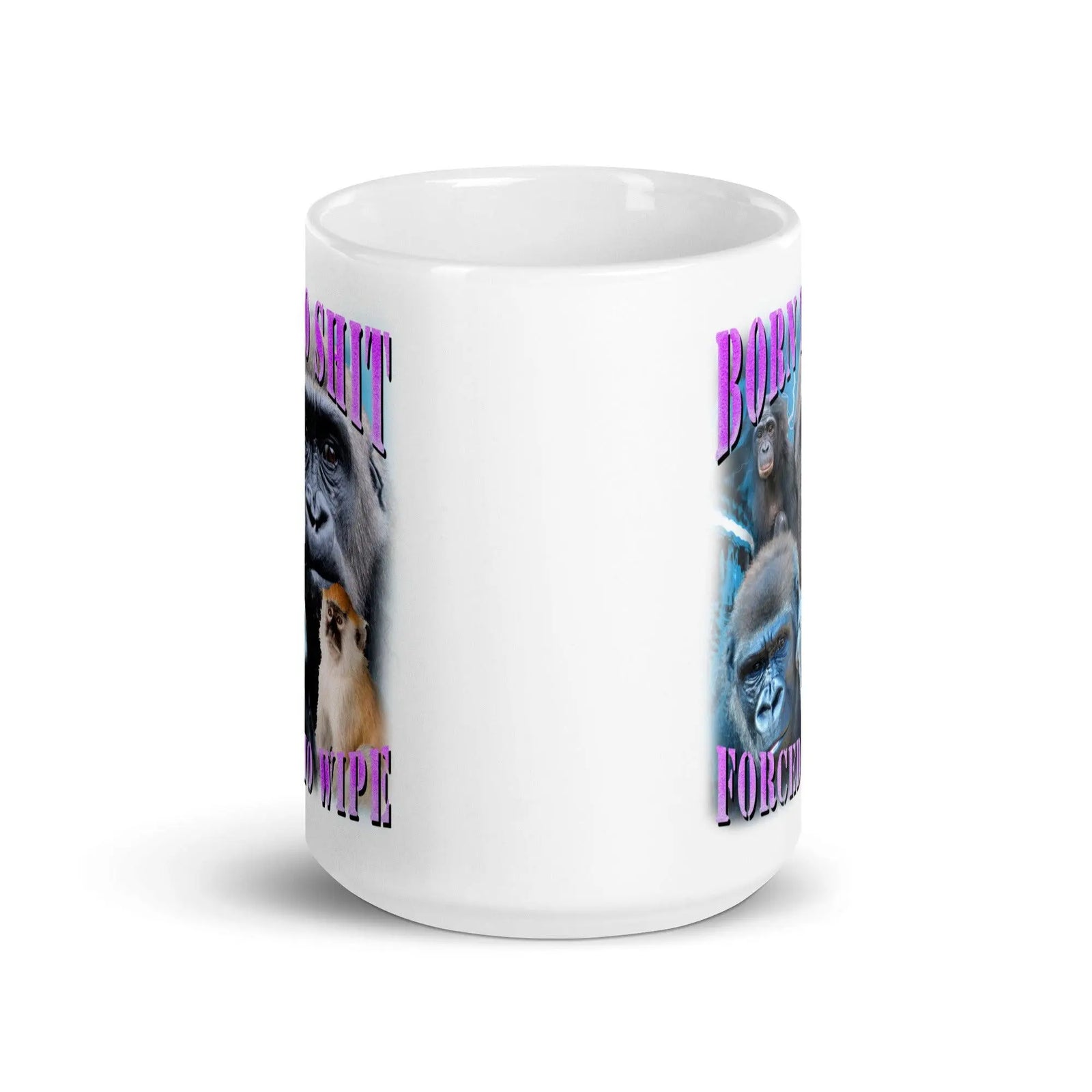 Born to Shit Forced to Wipe White glossy mug - Orbital Clothing