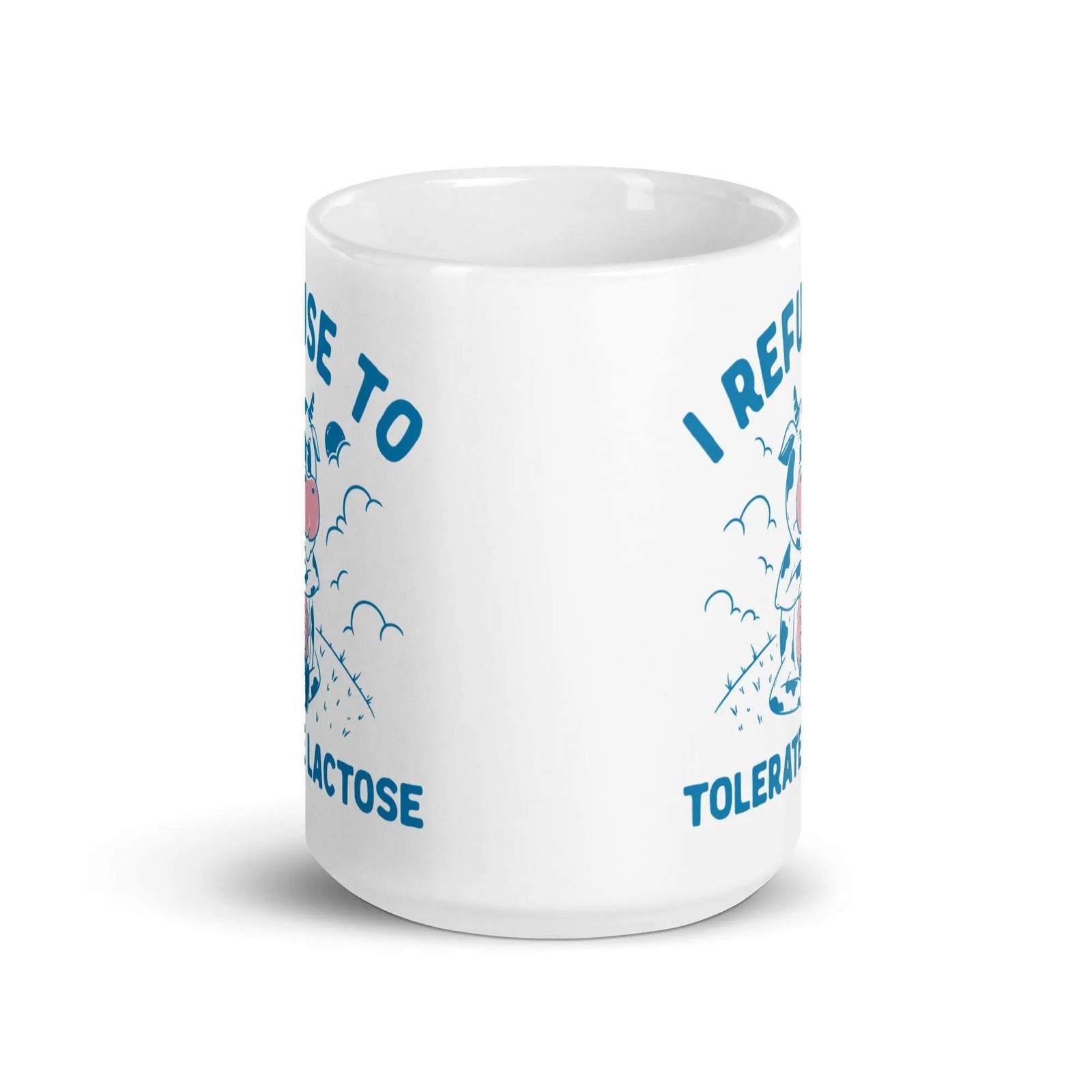 I Refuse to Tolerate Lactose White glossy mug - Orbital Clothing