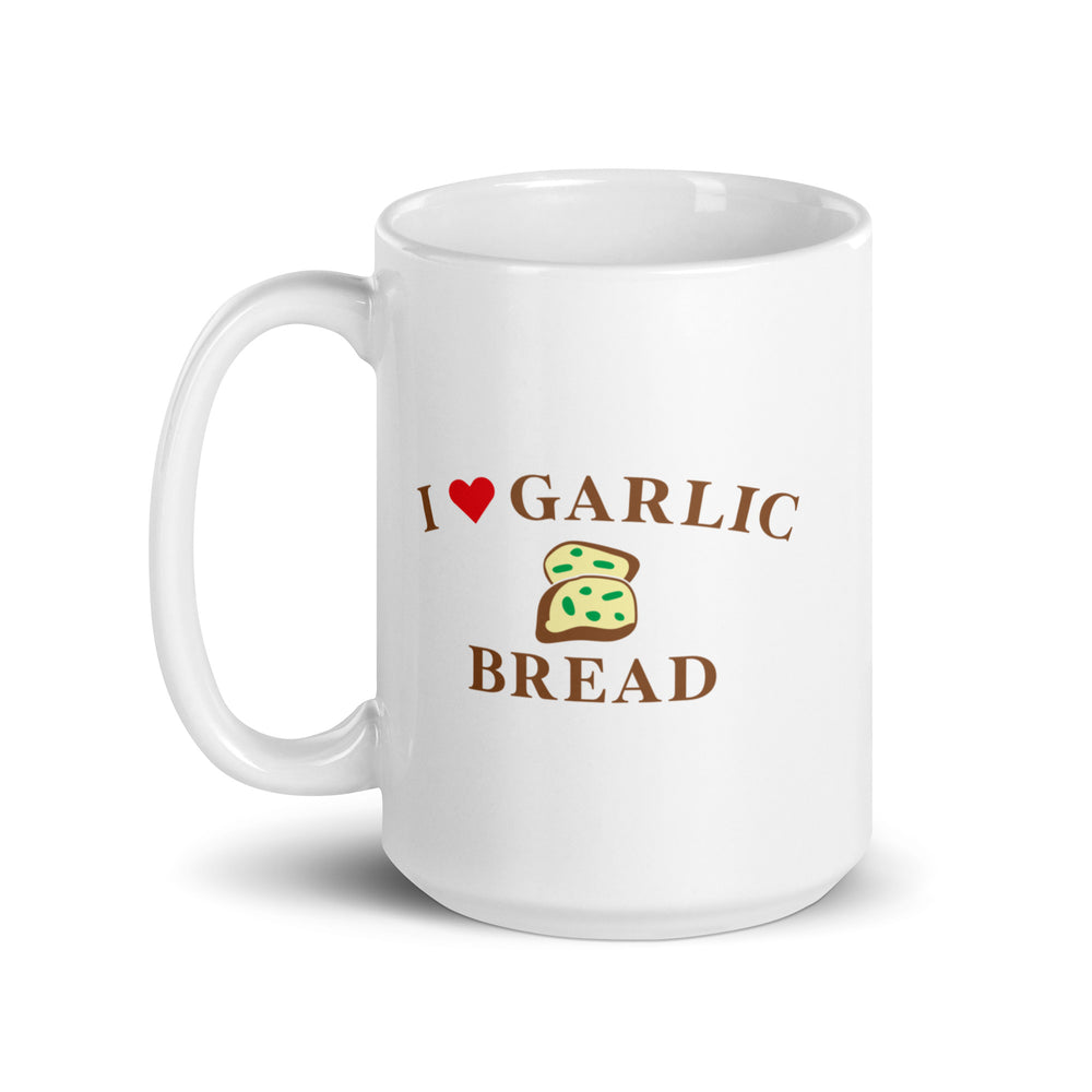 I Love Garlic Bread White glossy mug