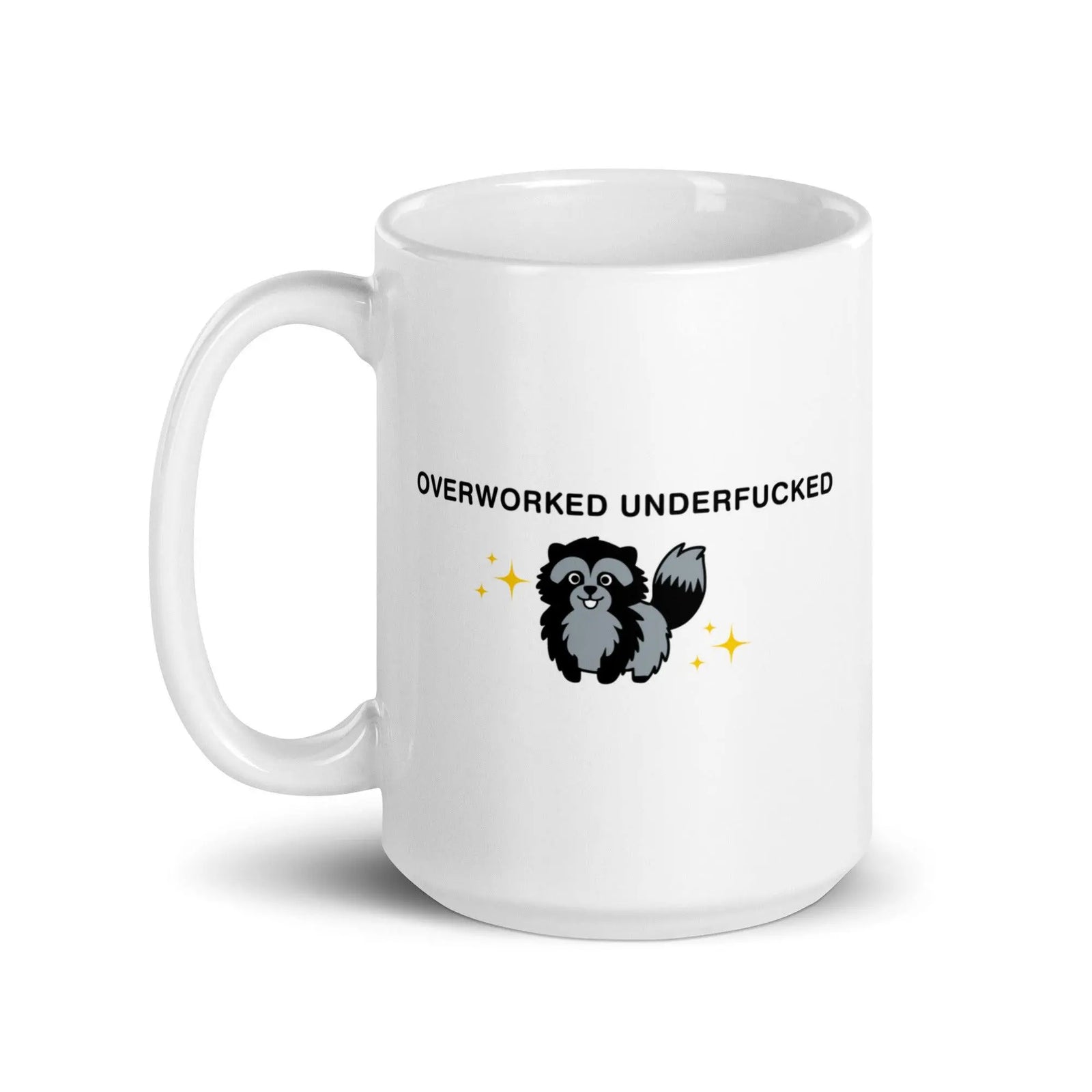 Overworked Underfucked White glossy mug - Orbital Clothing