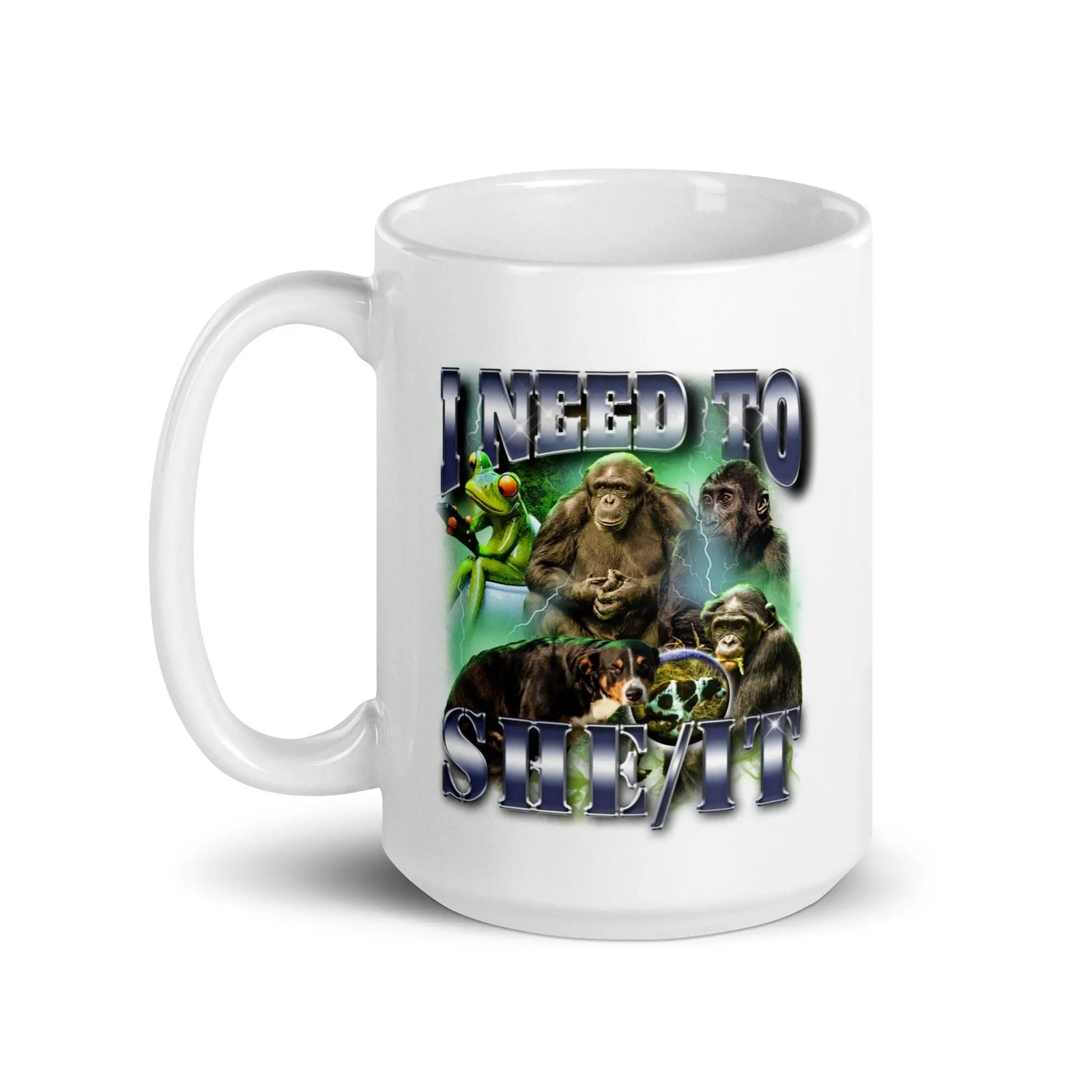 I need to she_it White glossy mug - Orbital Clothing