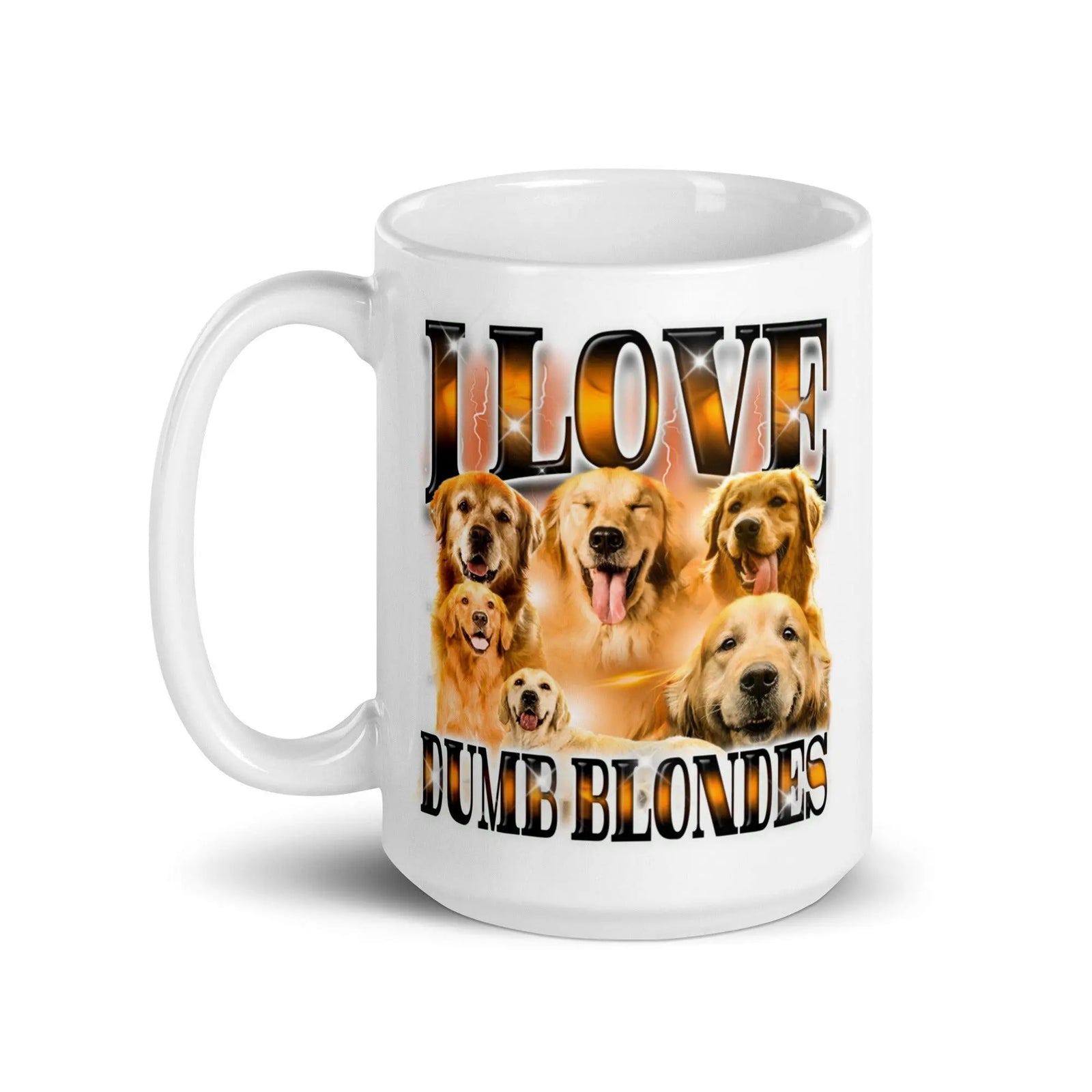 I Love Dumb Blondes White glossy mug - Orbital Clothing