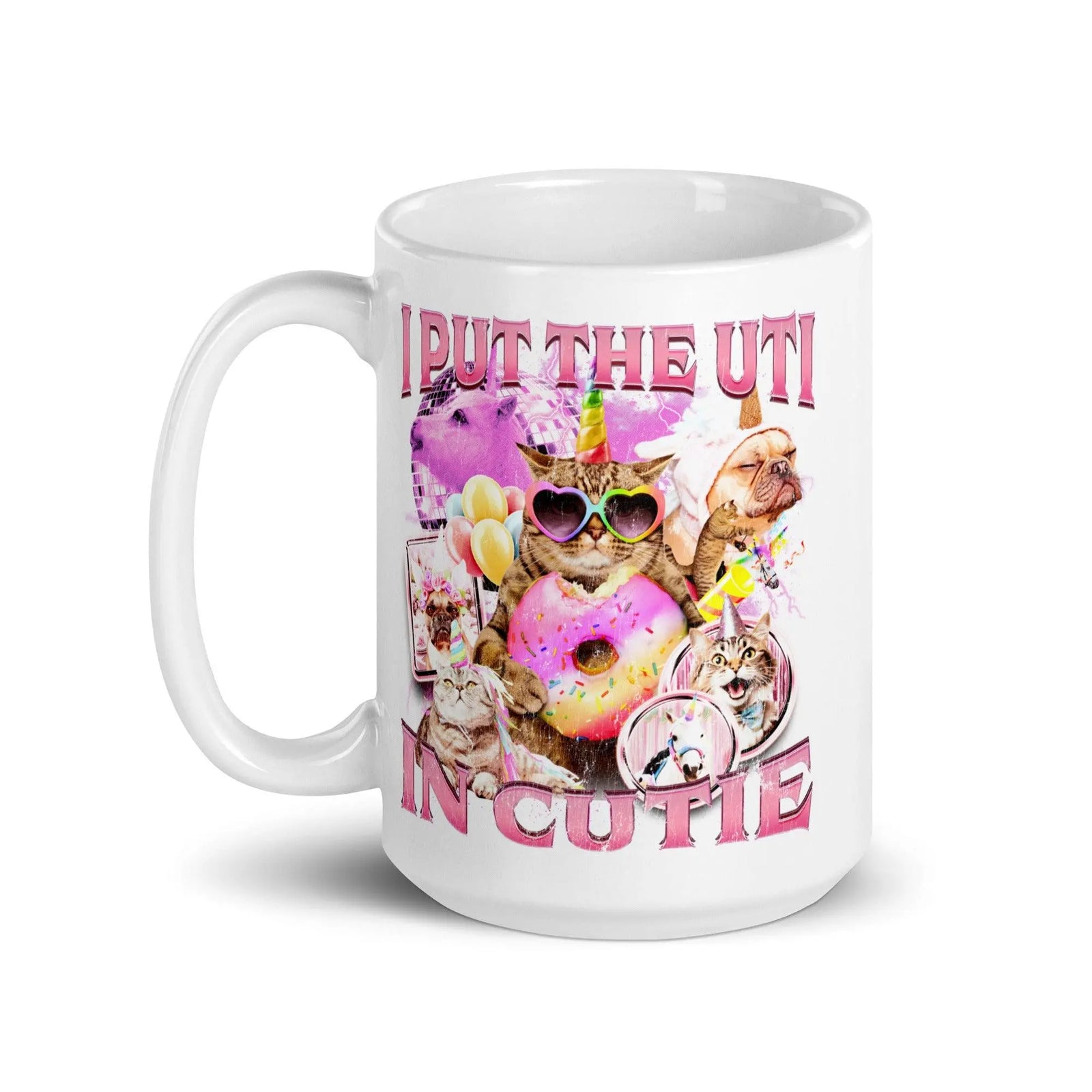 I Put the UTI in Cutie White glossy mug - Orbital Clothing