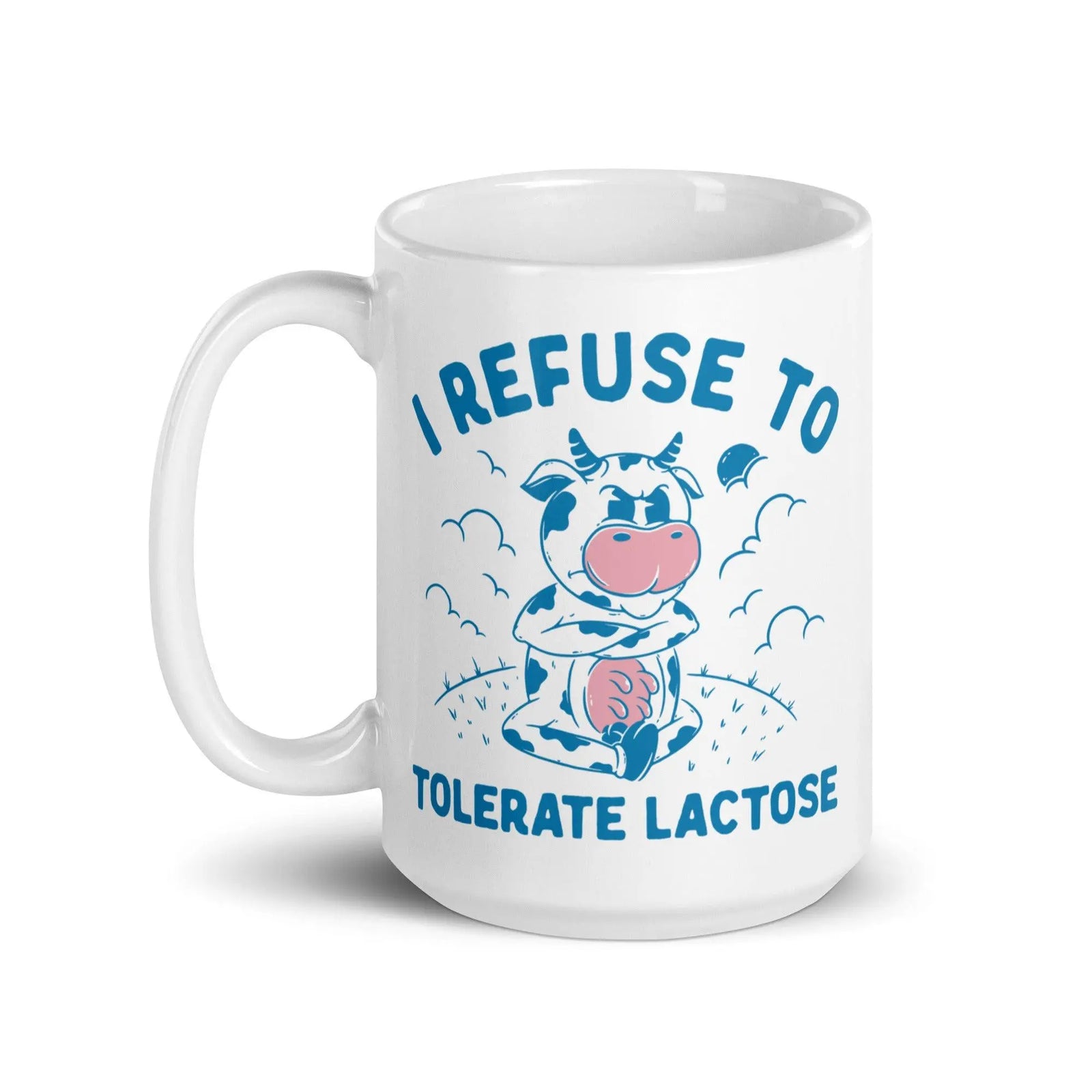 I Refuse to Tolerate Lactose White glossy mug - Orbital Clothing