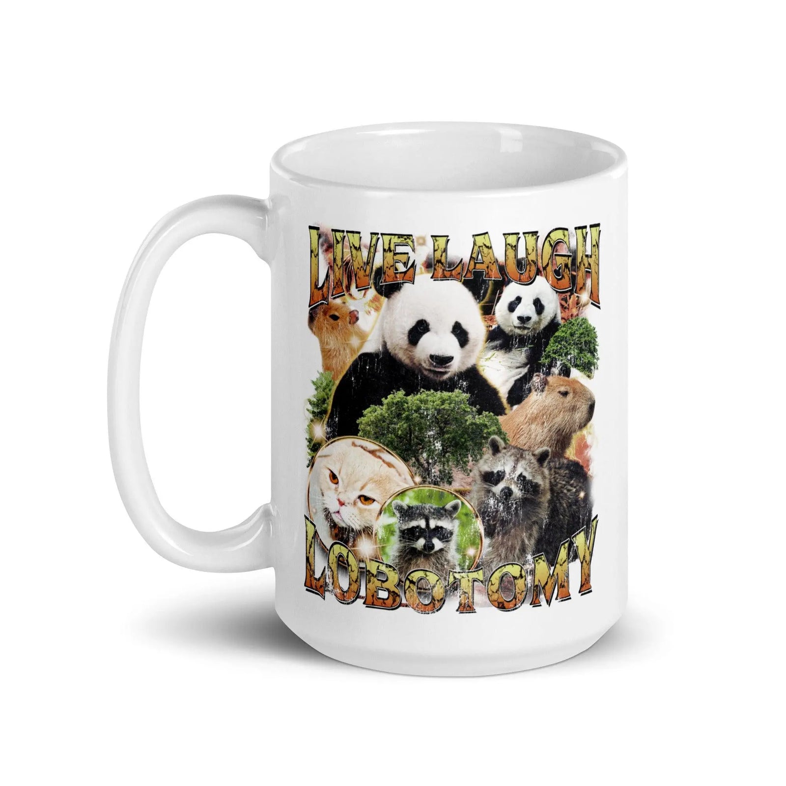 Live Laugh Lobotomy White glossy mug - Orbital Clothing