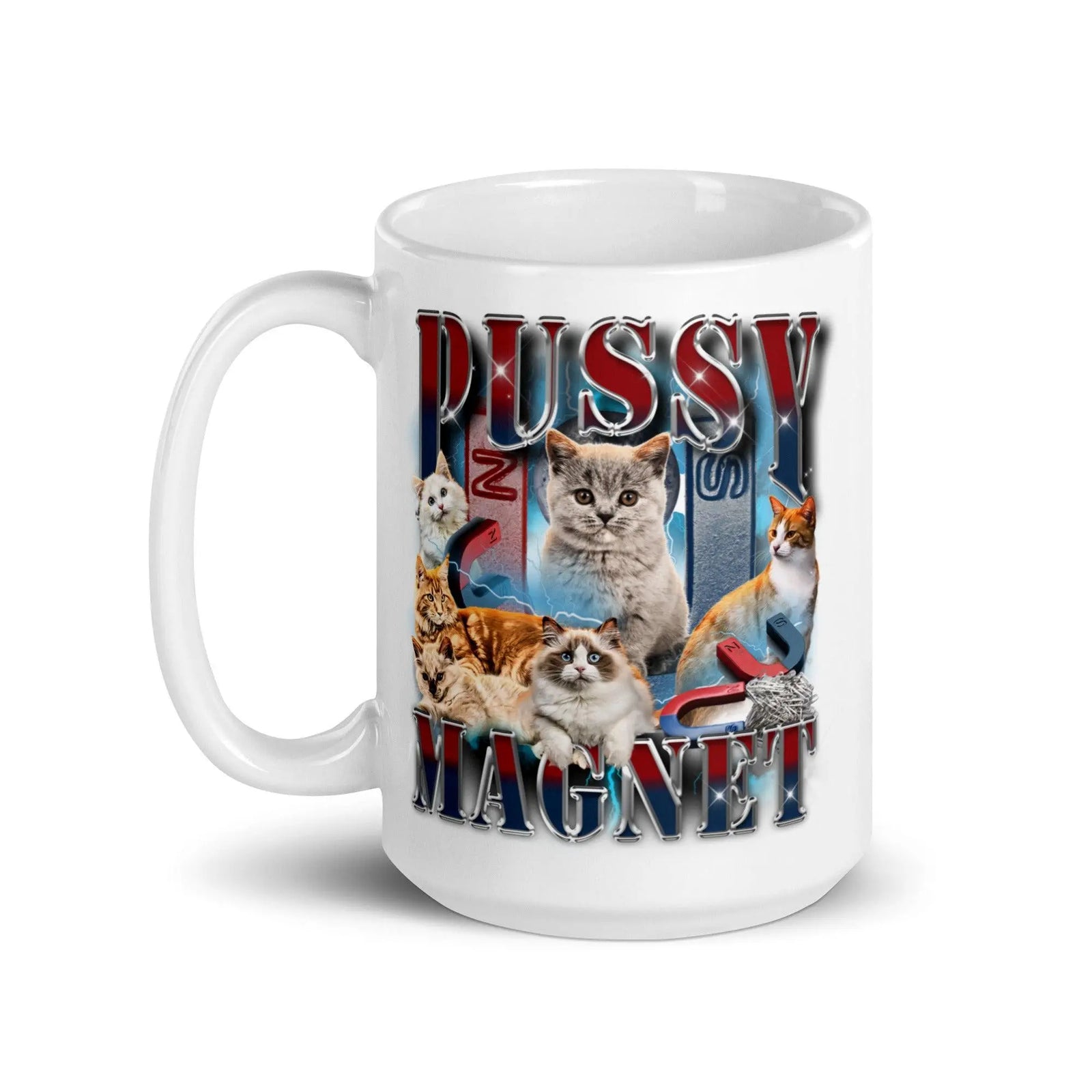 Pussy Magnet White glossy mug - Orbital Clothing