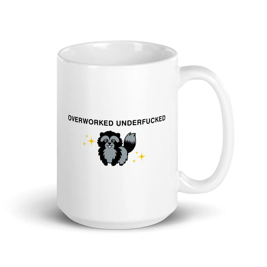 Overworked Underfucked White glossy mug - Orbital Clothing