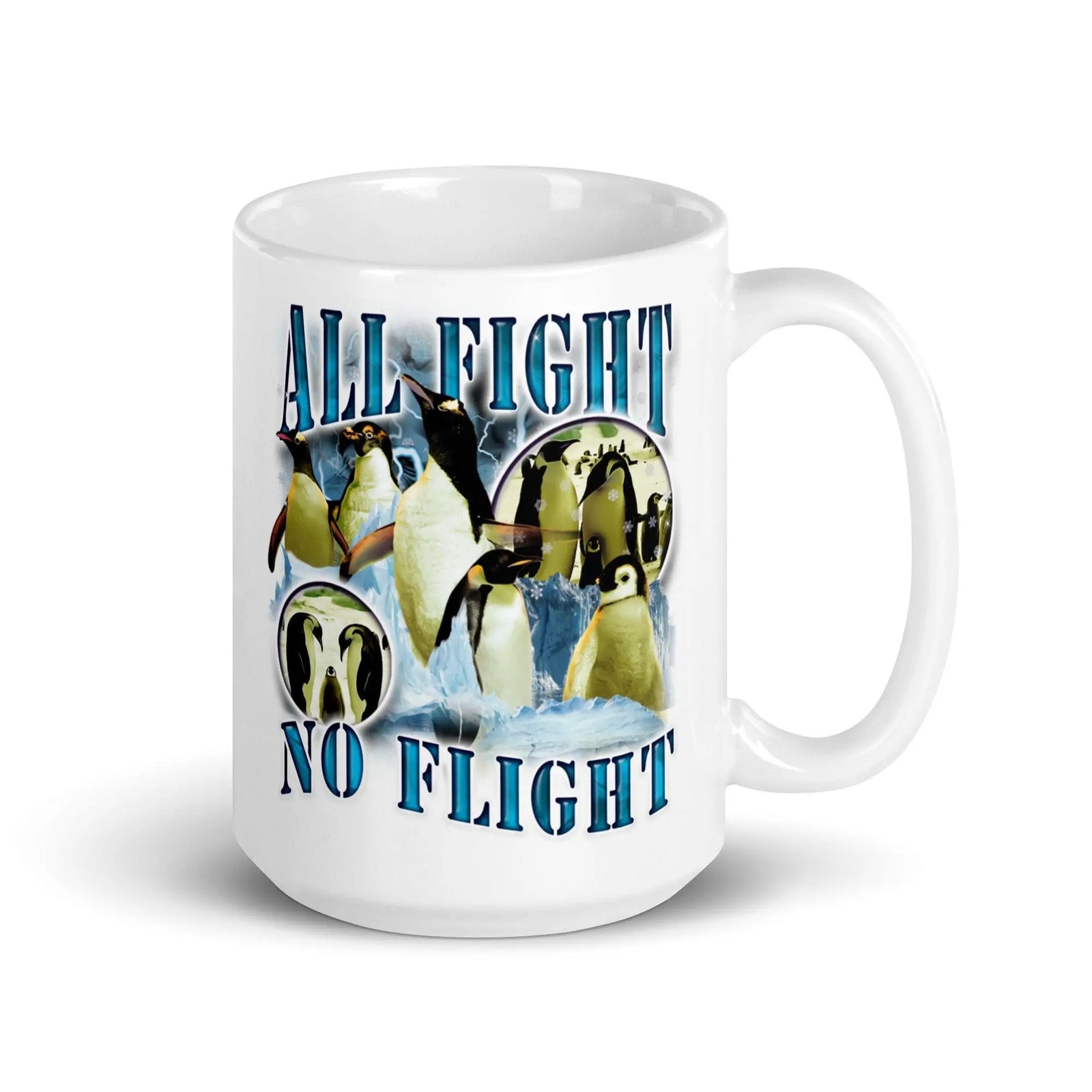 All Fight No Flight White glossy mug - Orbital Clothing