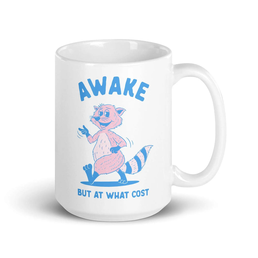 Awake but at What Cost White glossy mug - Orbital Clothing