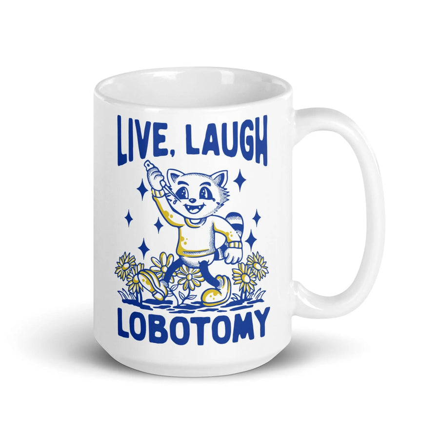 Live Laugh Lobotomy cartoon design 1 White glossy mug - Orbital Clothing