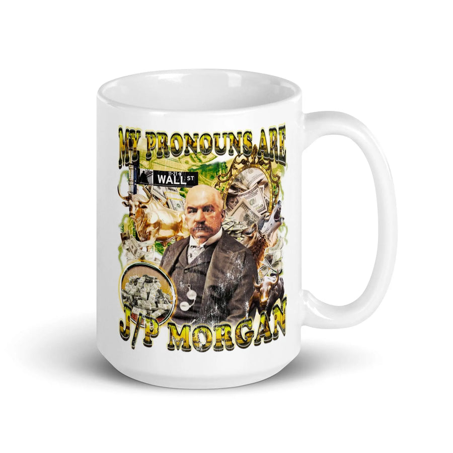 My Pronouns are J_P Morgan White glossy mug - Orbital Clothing