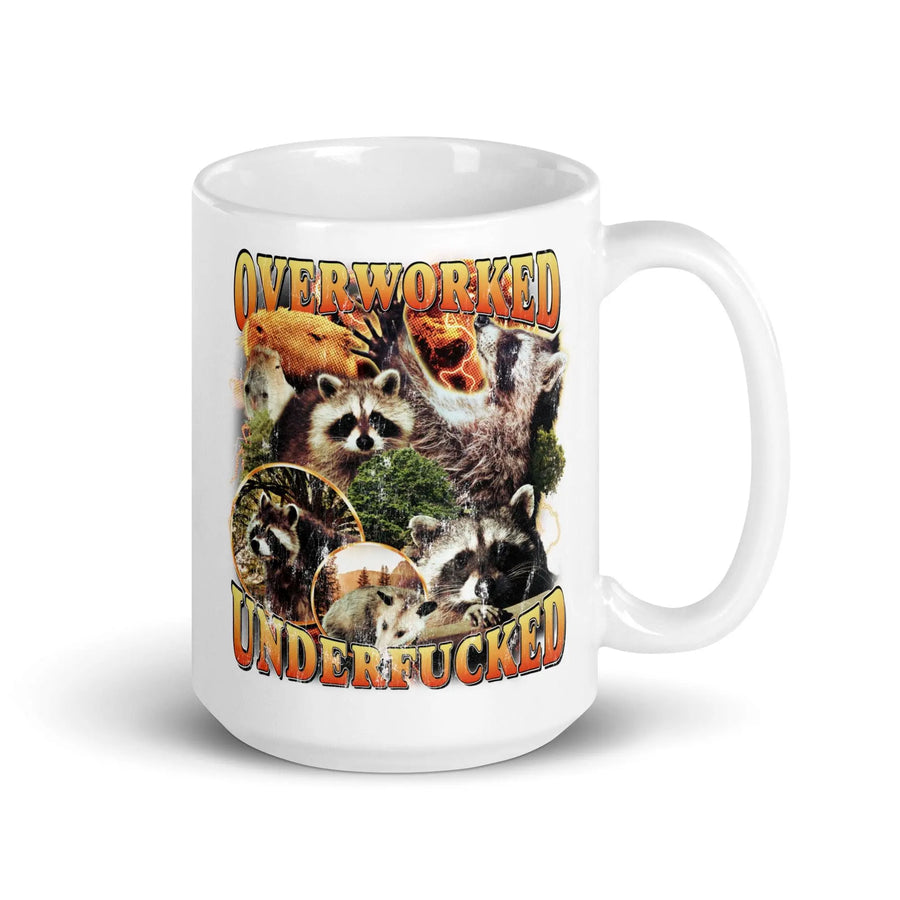 Overworked Underfucked White glossy mug - Orbital Clothing