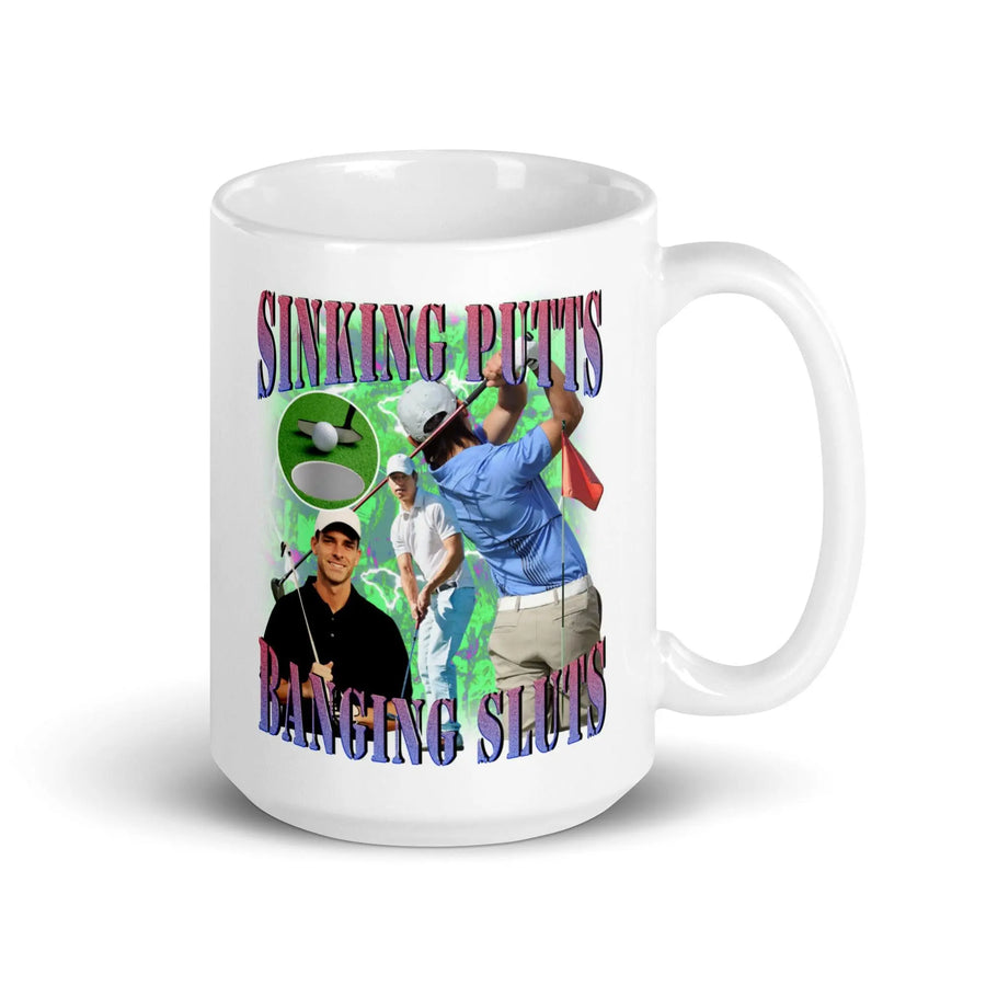 Sinking Putts Banging Sluts White glossy mug - Orbital Clothing