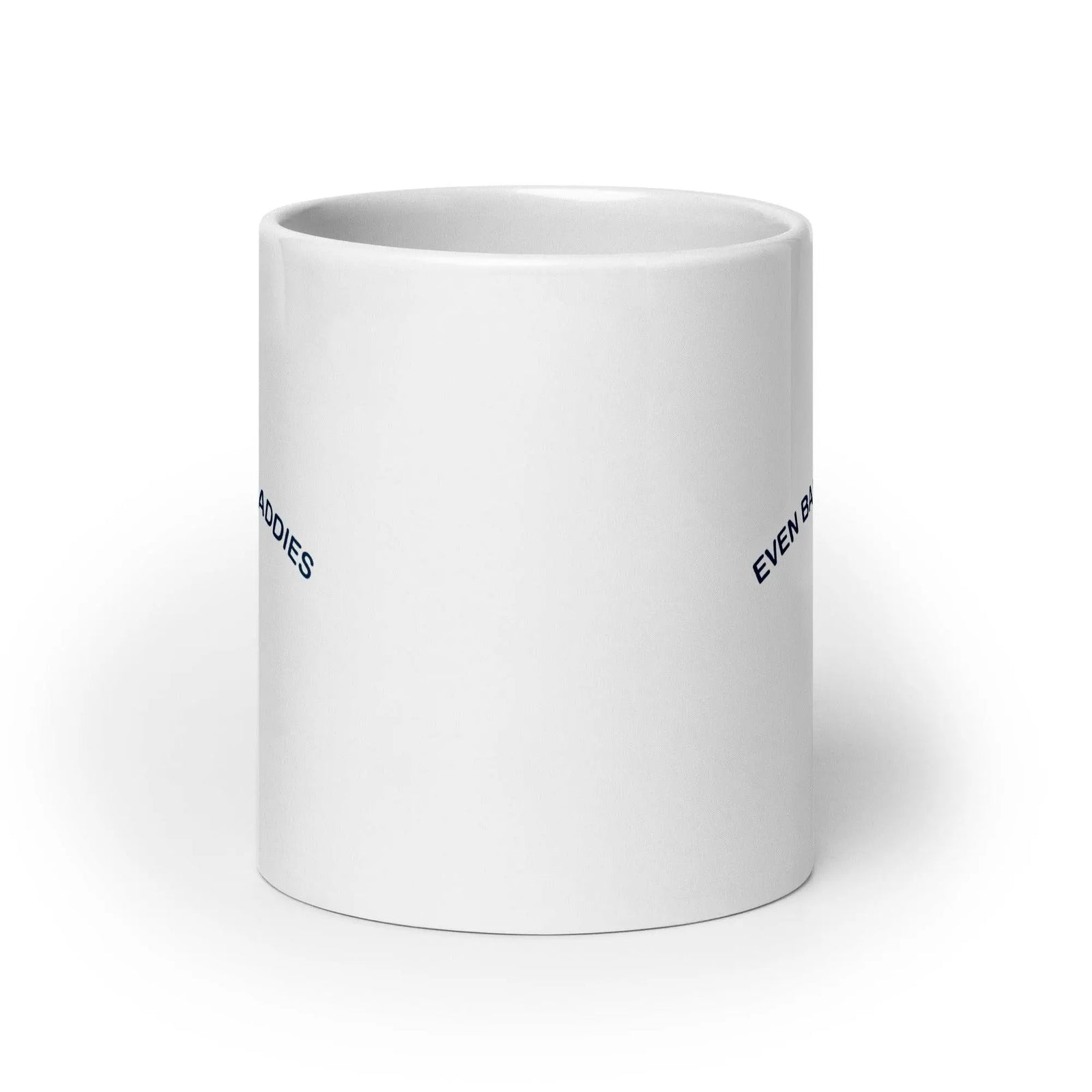 Even Baddies Get Saddies White glossy mug - Orbital Clothing
