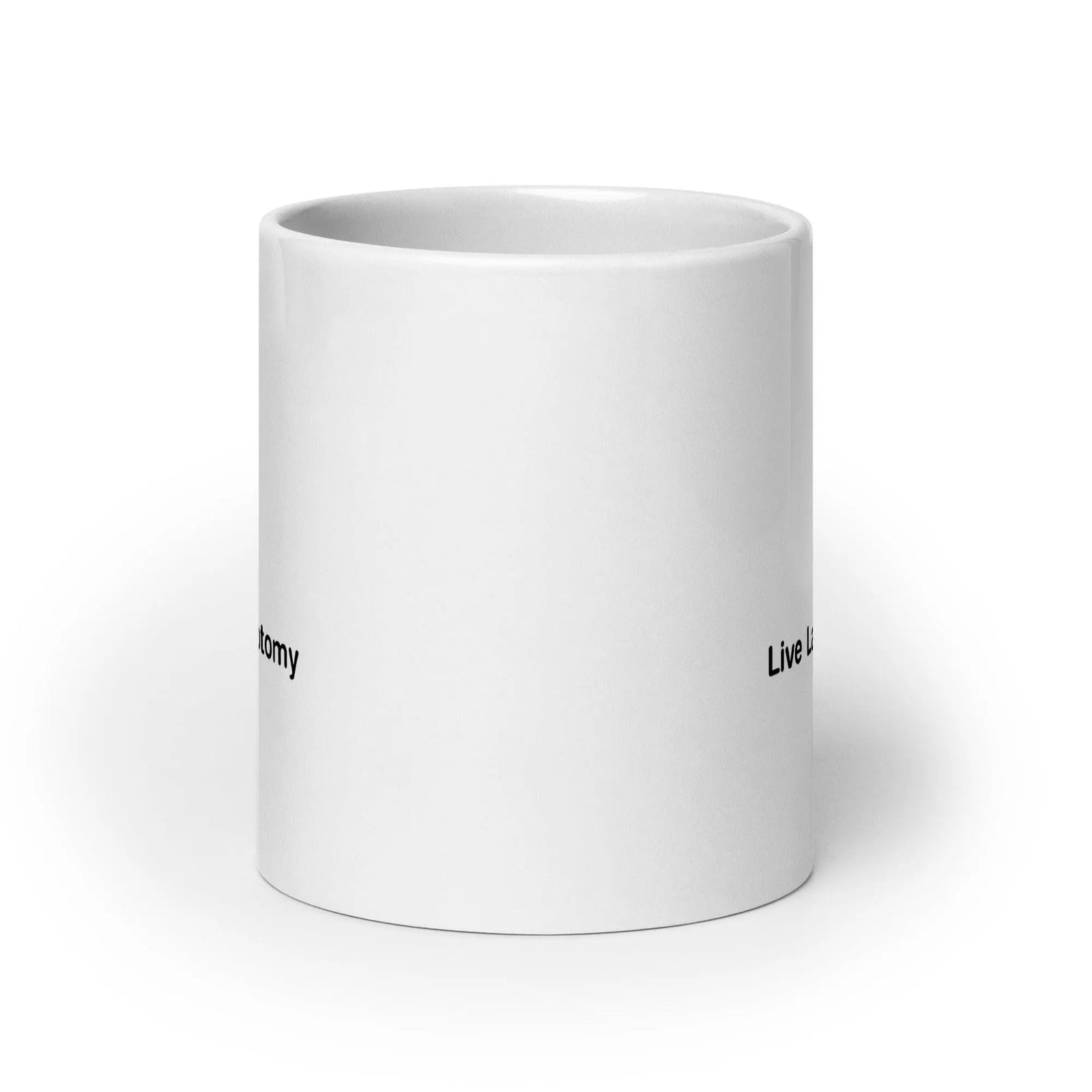 Live Laugh Lobotomy design 2 White glossy mug - Orbital Clothing