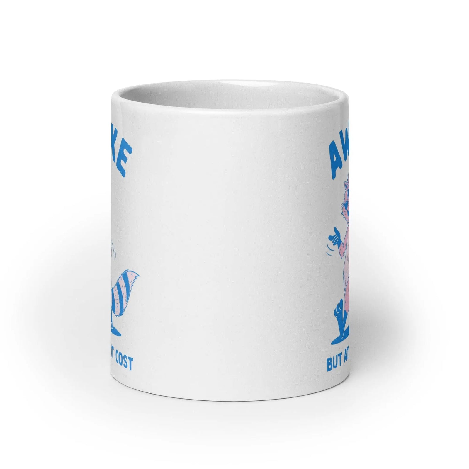 Awake but at What Cost White glossy mug - Orbital Clothing