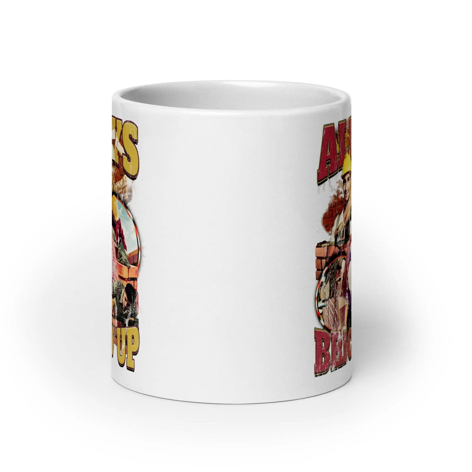 Always Bricked Up White glossy mug - Orbital Clothing