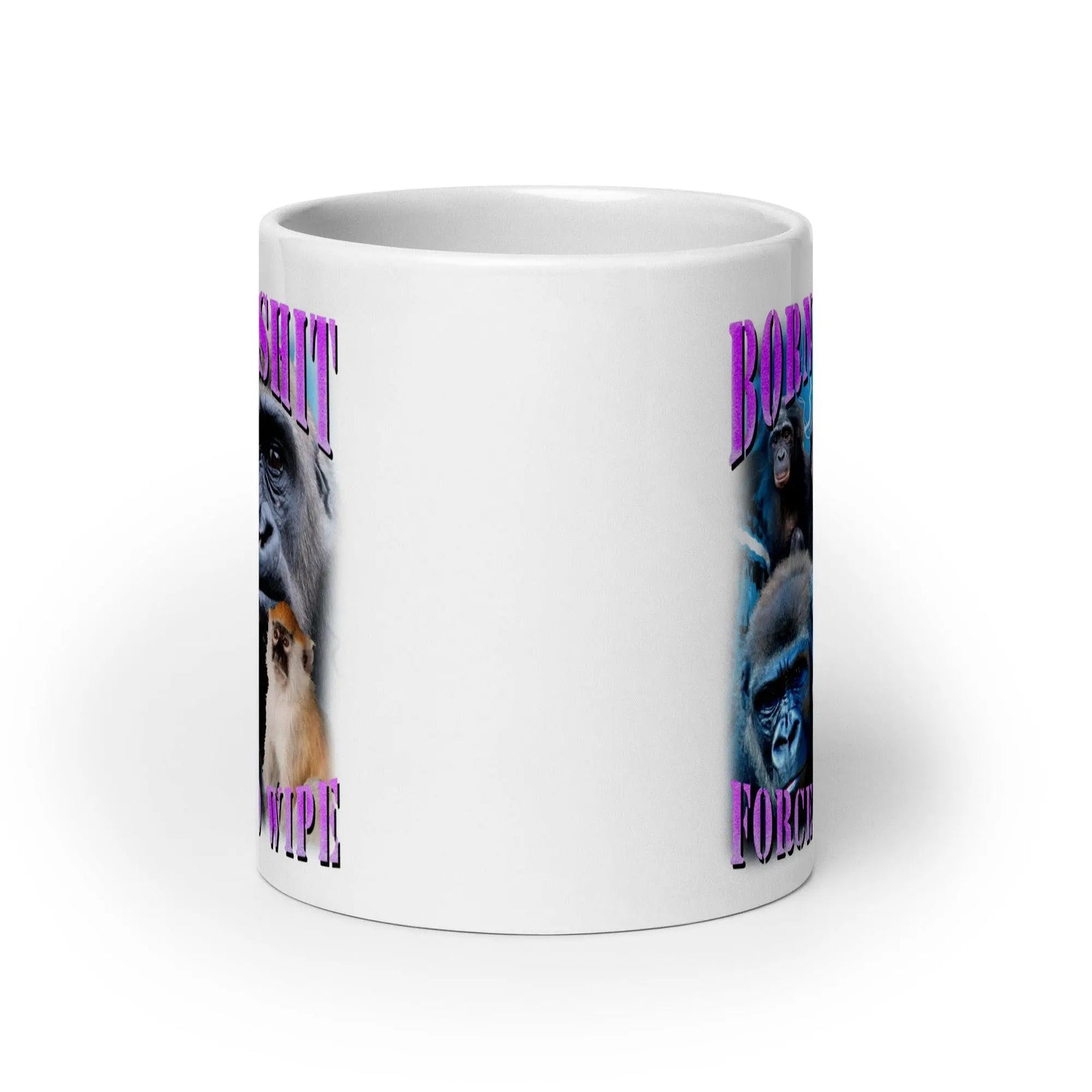 Born to Shit Forced to Wipe White glossy mug - Orbital Clothing