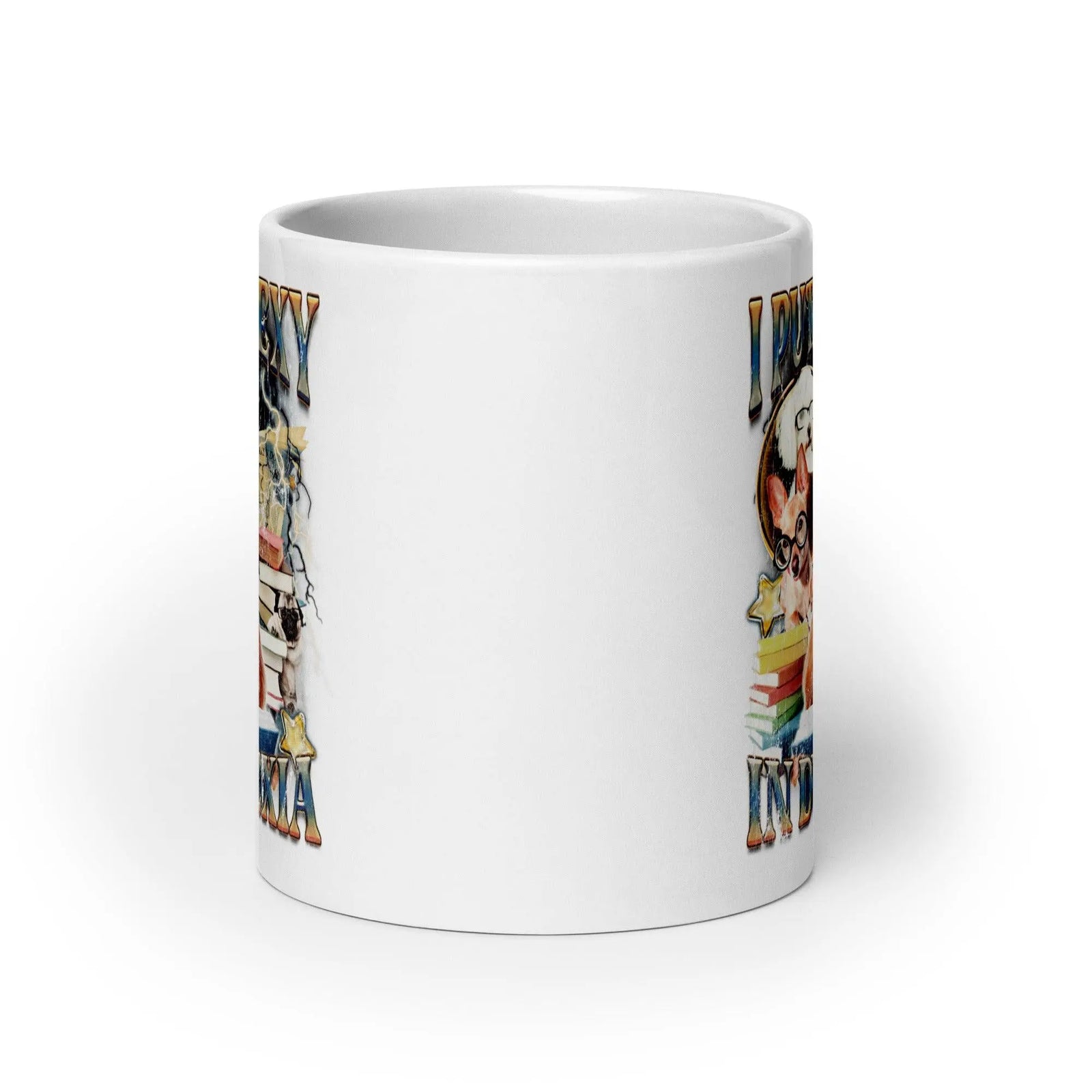 I Put the Sexy in Dyslexia White glossy mug - Orbital Clothing