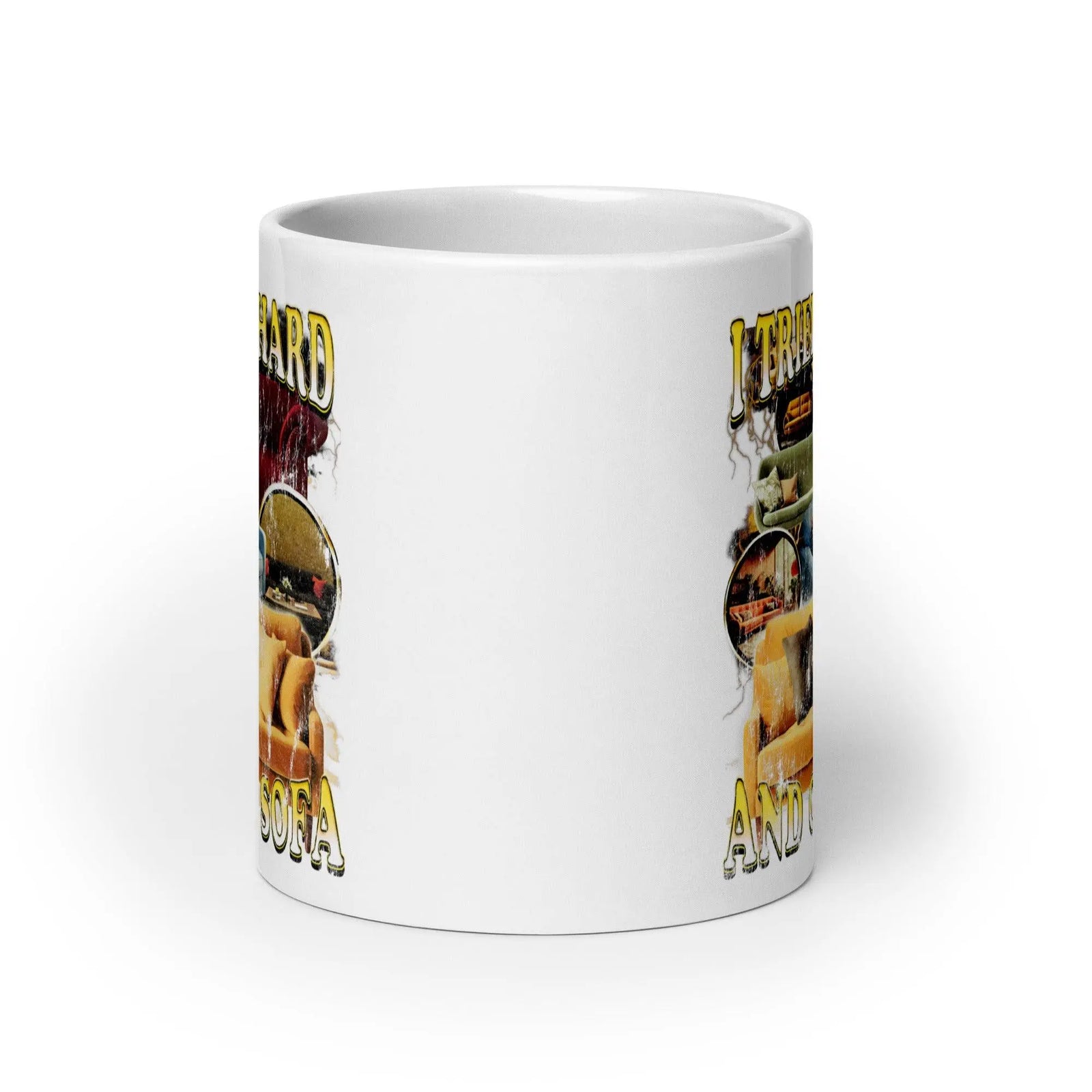 I tried so hard and got Sofa White glossy mug - Orbital Clothing